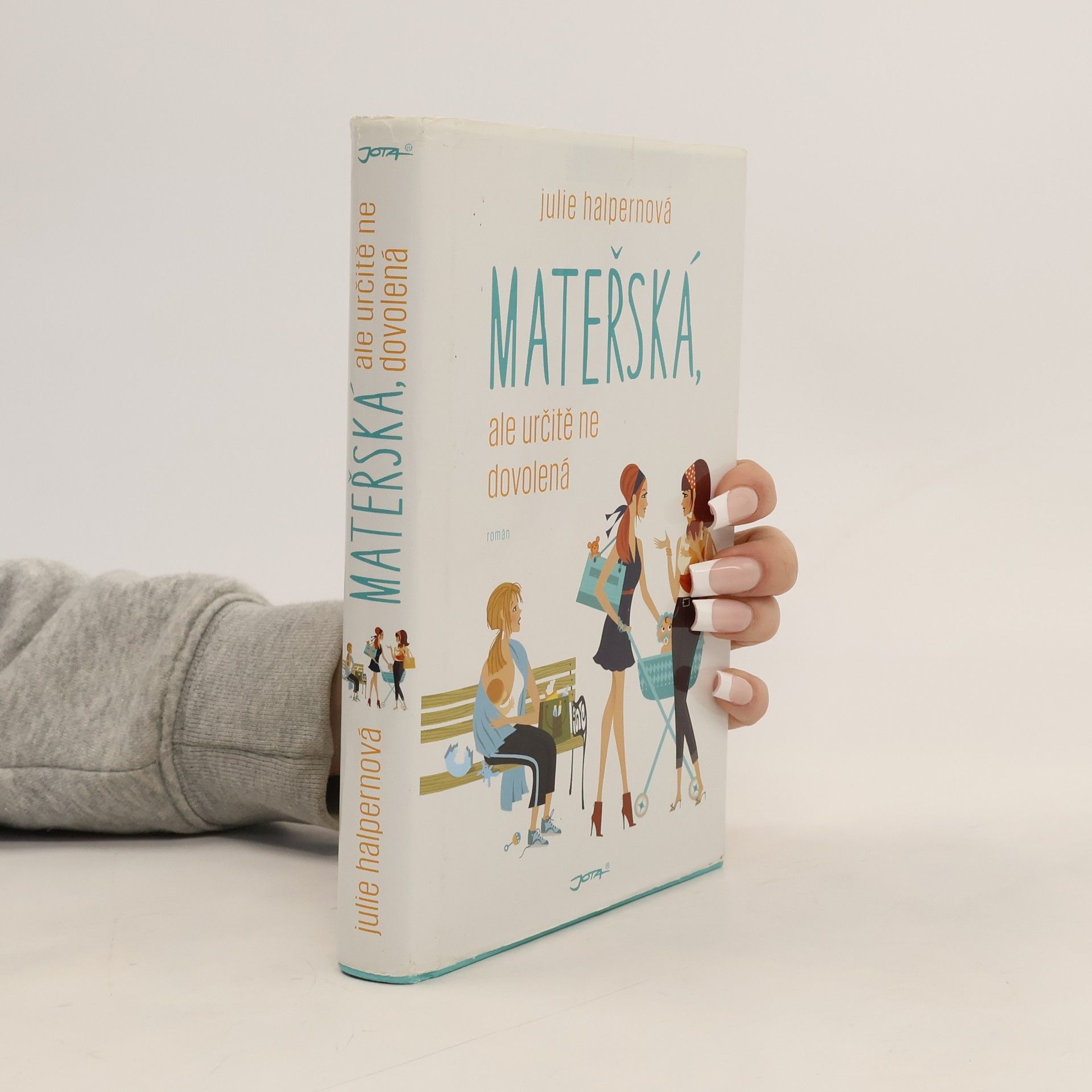 Julie Halpern Mateřská, ale určitě ne dovolená