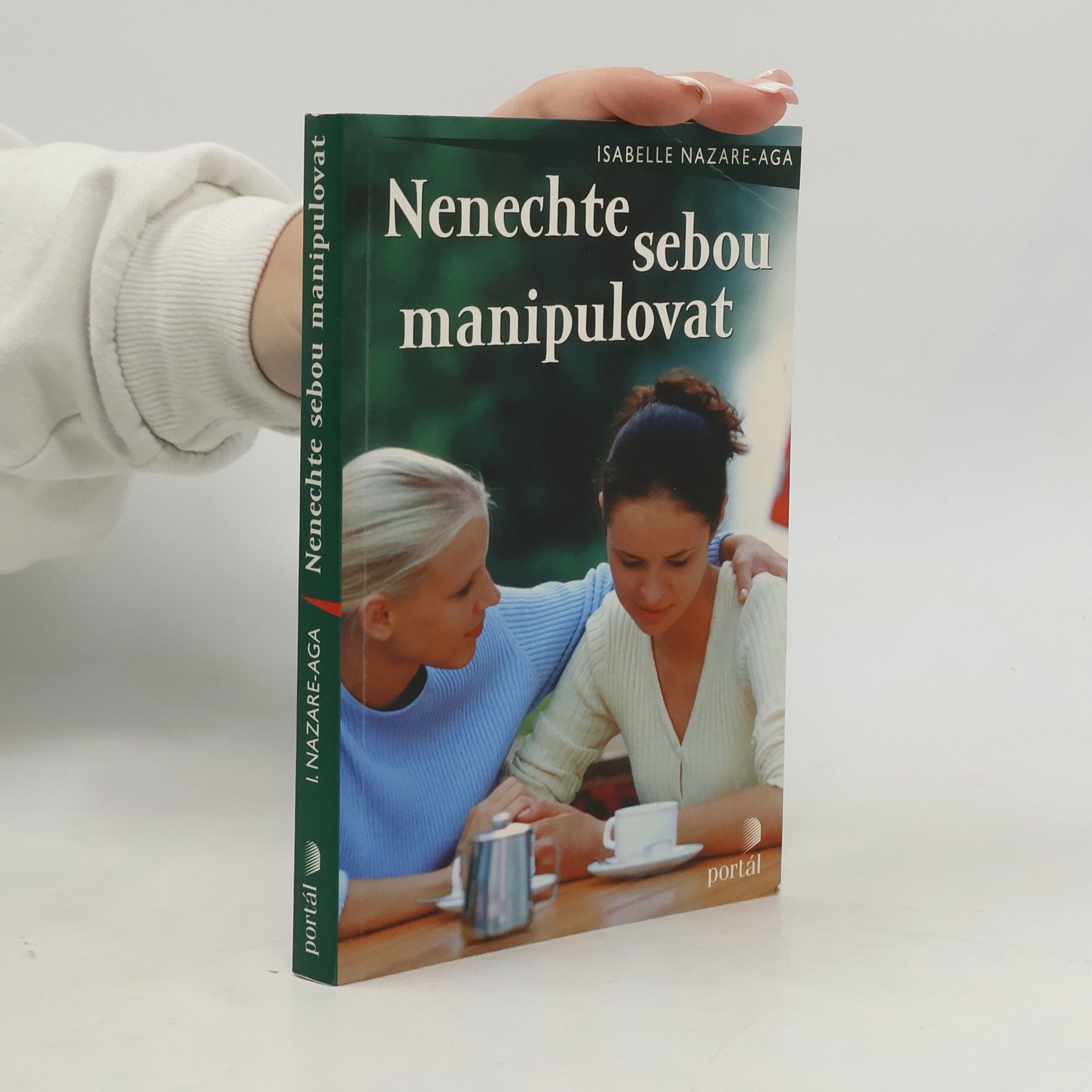 Isabelle Nazare-Aga Nenechte sebou manipulovat