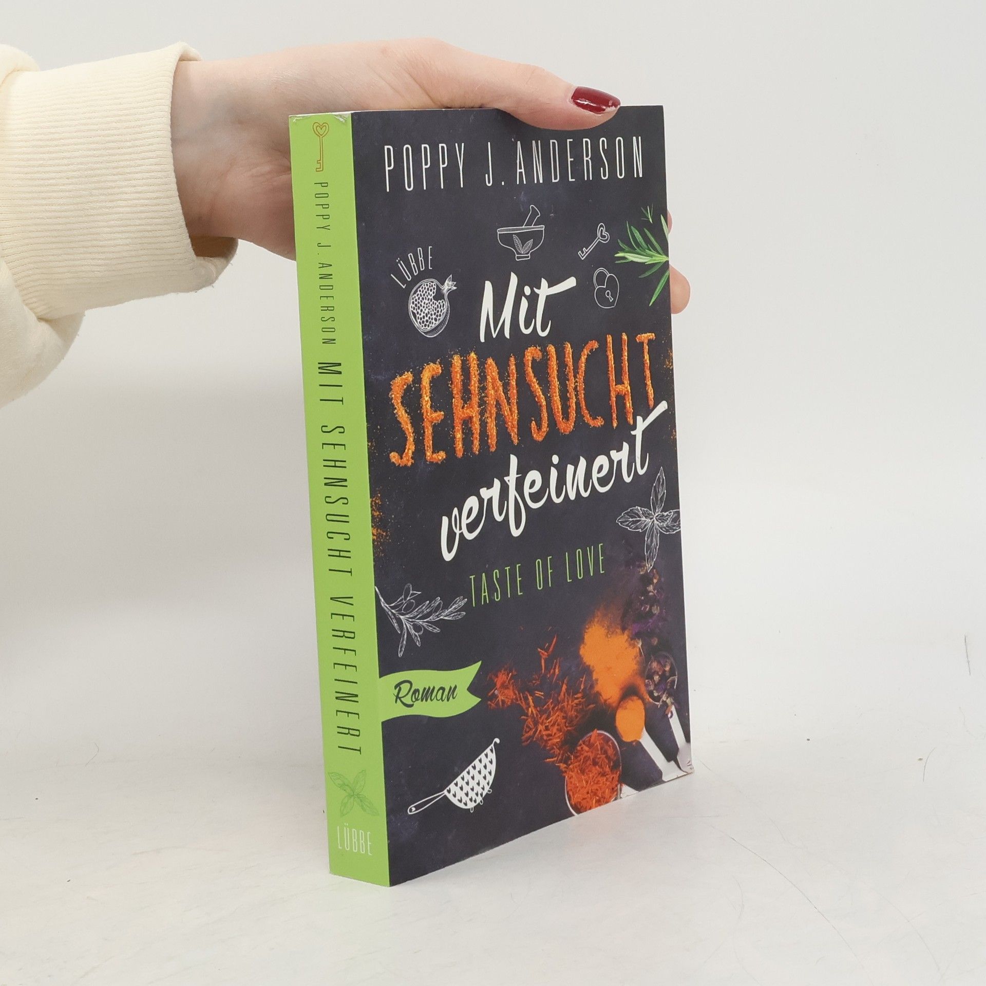 Poppy J. Anderson Mit Sehnsucht verfeinert - Taste of love
