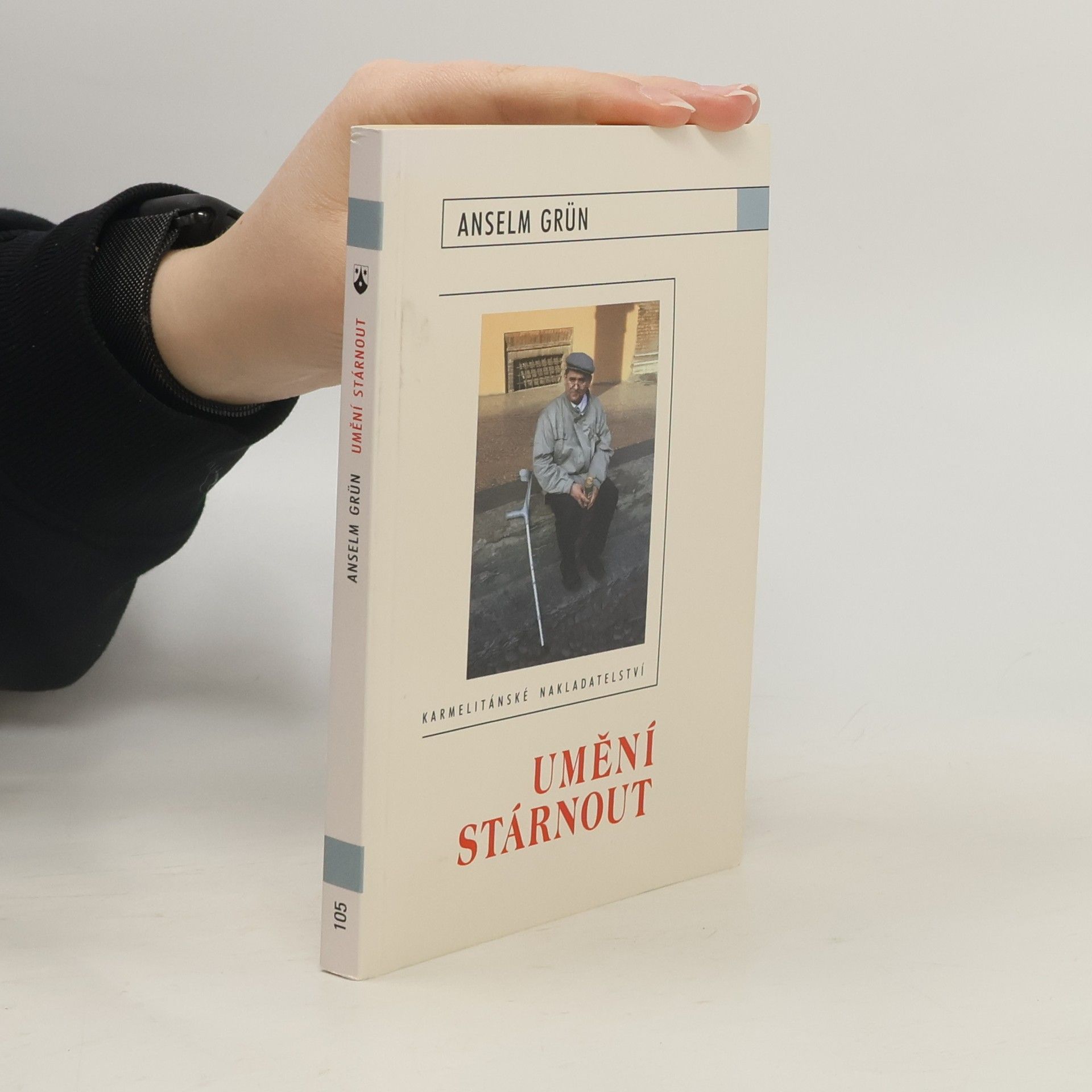 Anselm Grün Umění stárnout