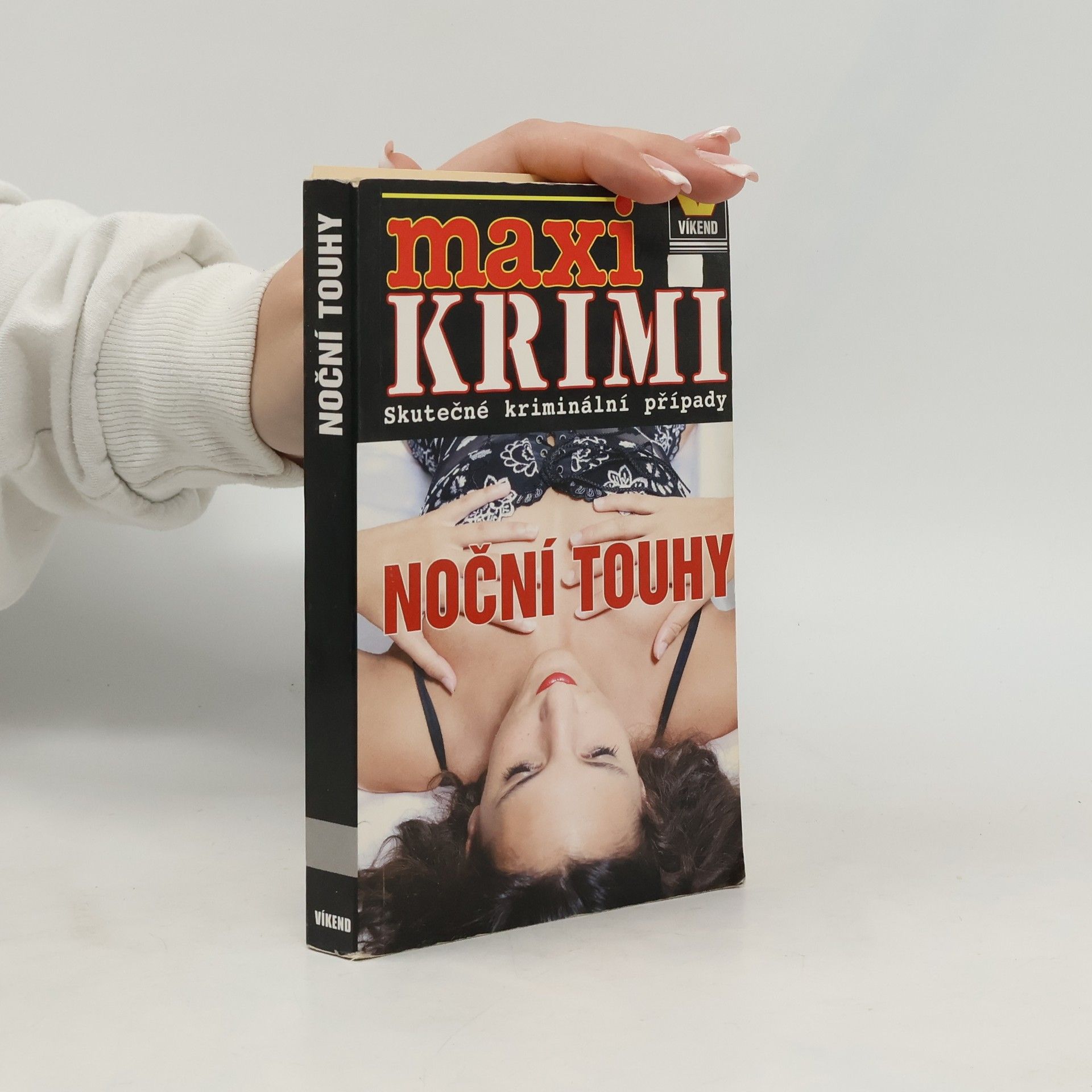 Kolektiv autorů Noční touhy. Skutečné kriminální případy