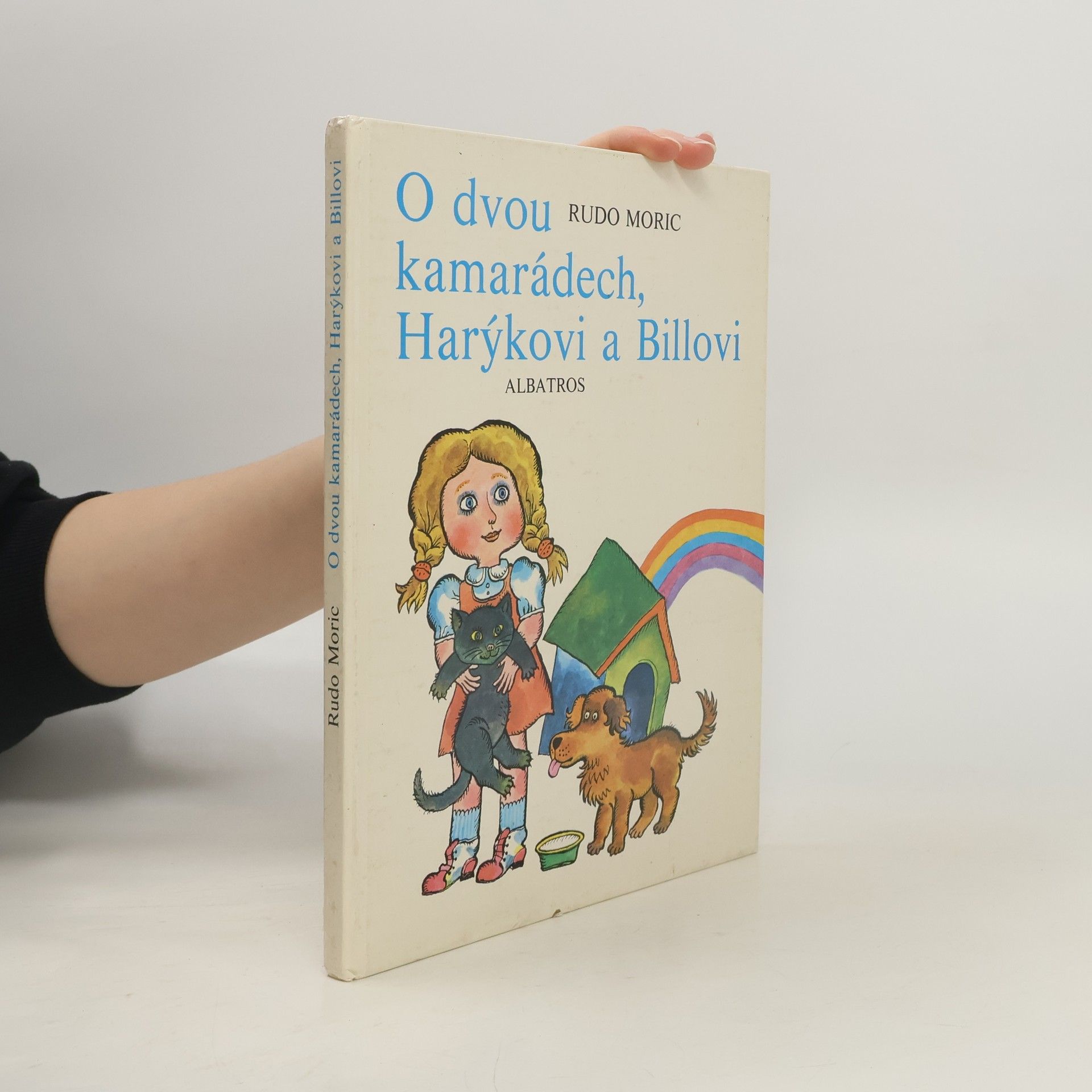 Rudo Moric O dvou kamarádech, Harýkovi a Billovi