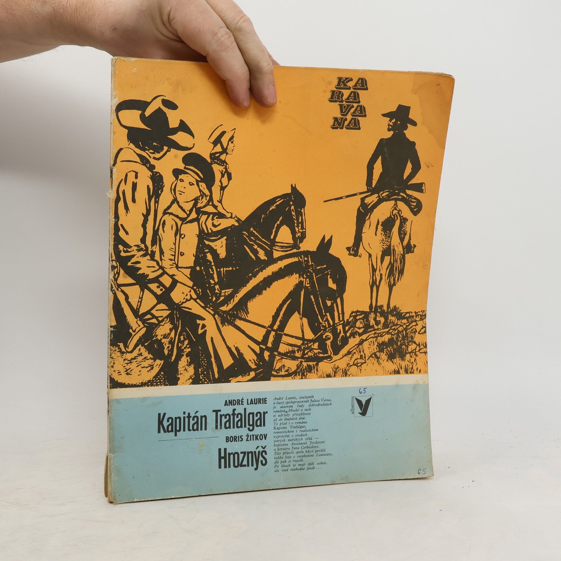 Kapitán Trafalgar. Hroznýš