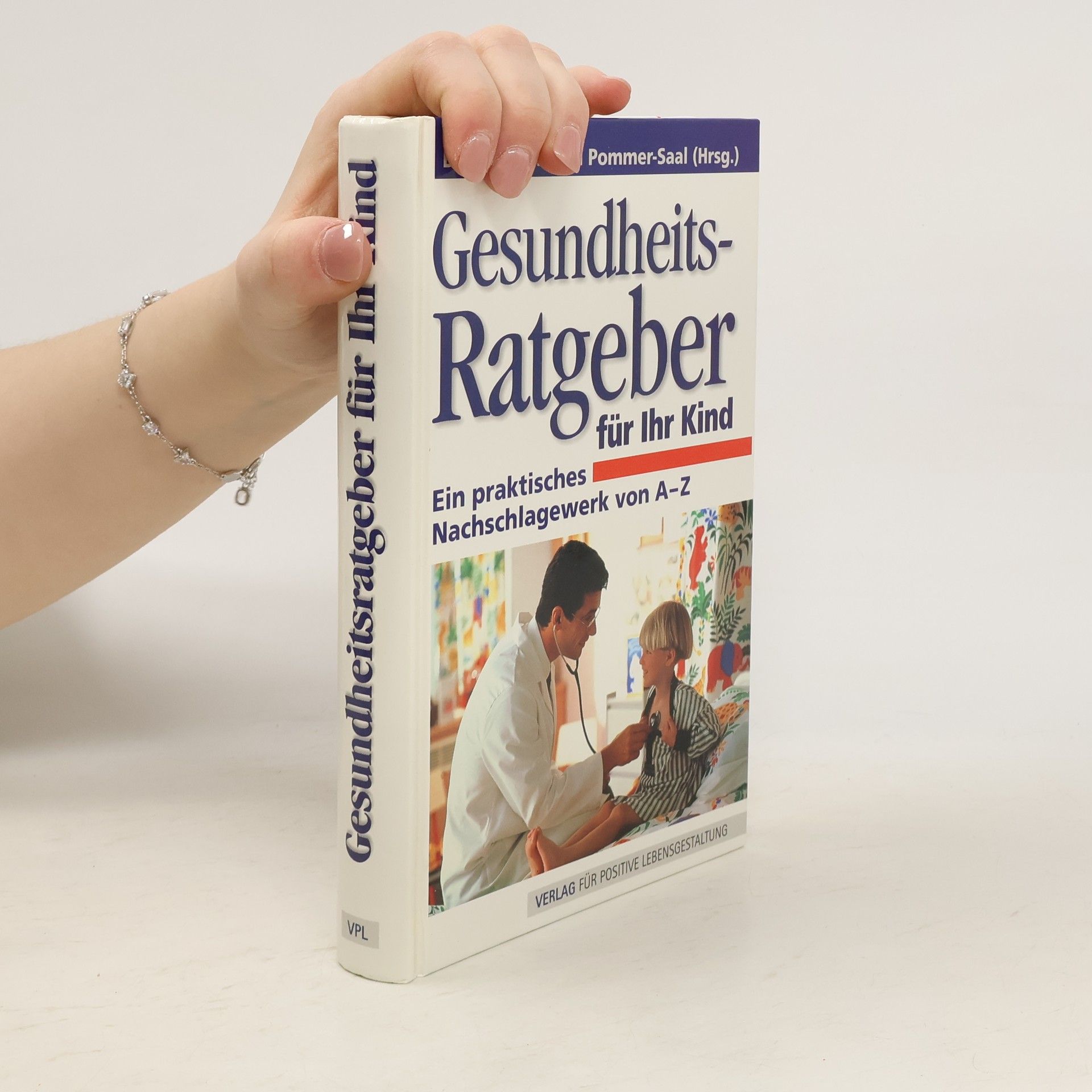 Christel Pommer-Saal Der Gesundheitsratgeber für Ihr Kind