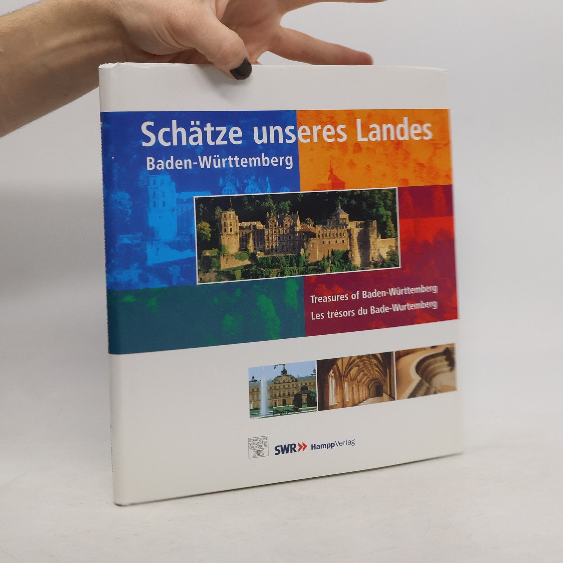Kathinka Aschenbrenner Schätze unseres Landes Baden-Württemberg. Treasures of Baden-Württemberg. Les tresors du Bade-Wurtemberg. Dtsch.-Engl.-Französ.