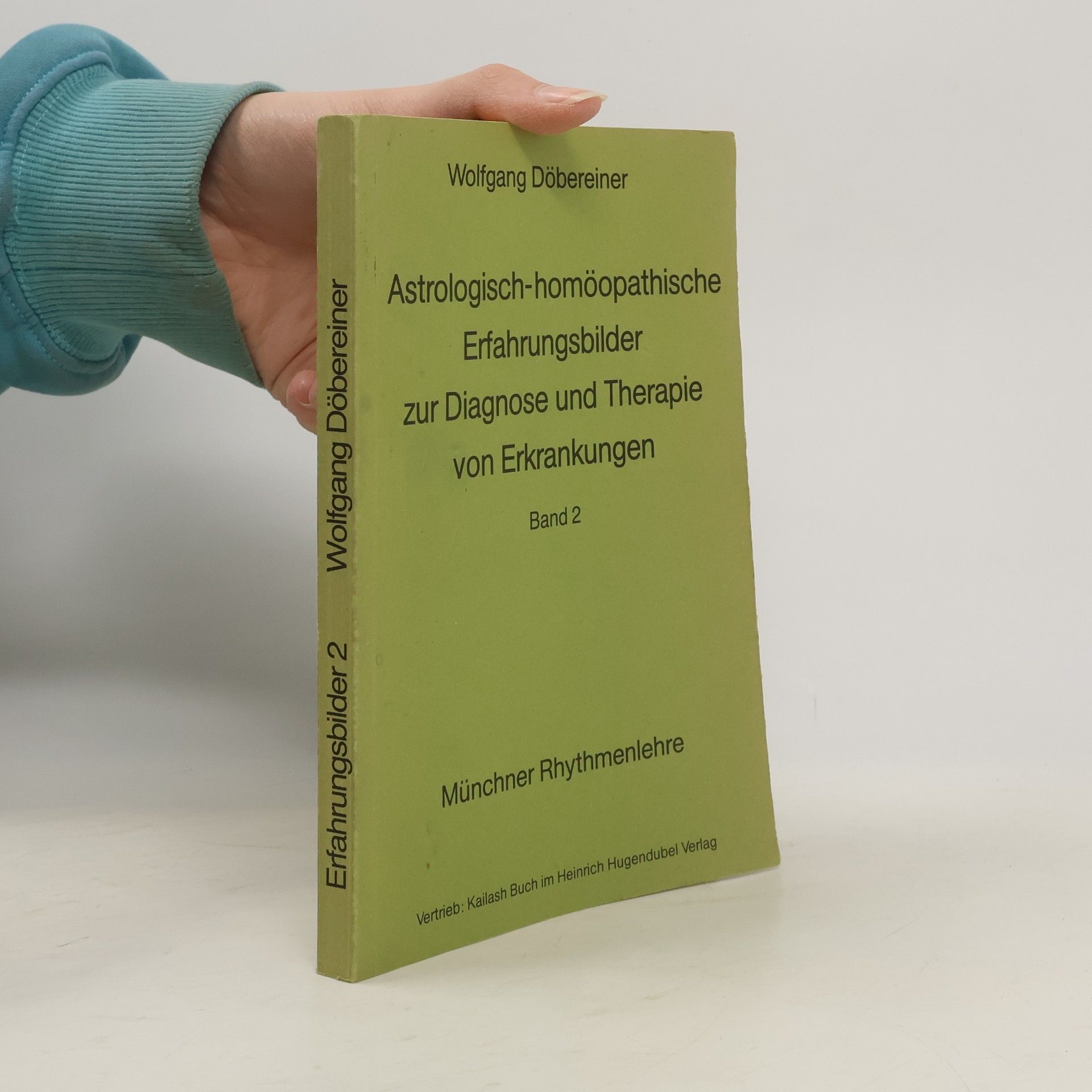 Wolfgang Döbereiner Astrologisch-homöopathische Erfahrungsbilder zur Diagnose und Therapie von Erkrankungen