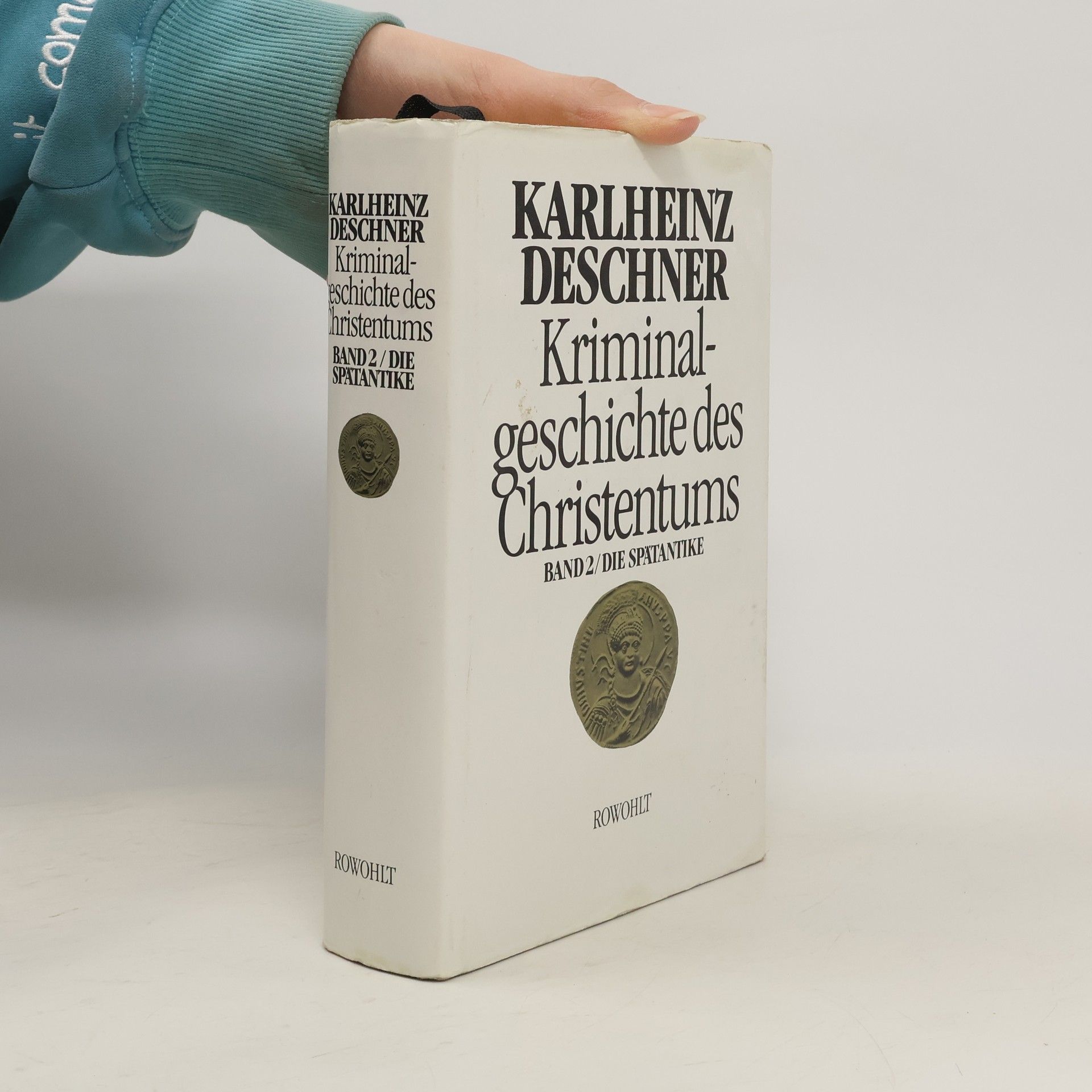Karlheinz Deschner Kriminalgeschichte des Christentums: Band 2 / die Spätantike