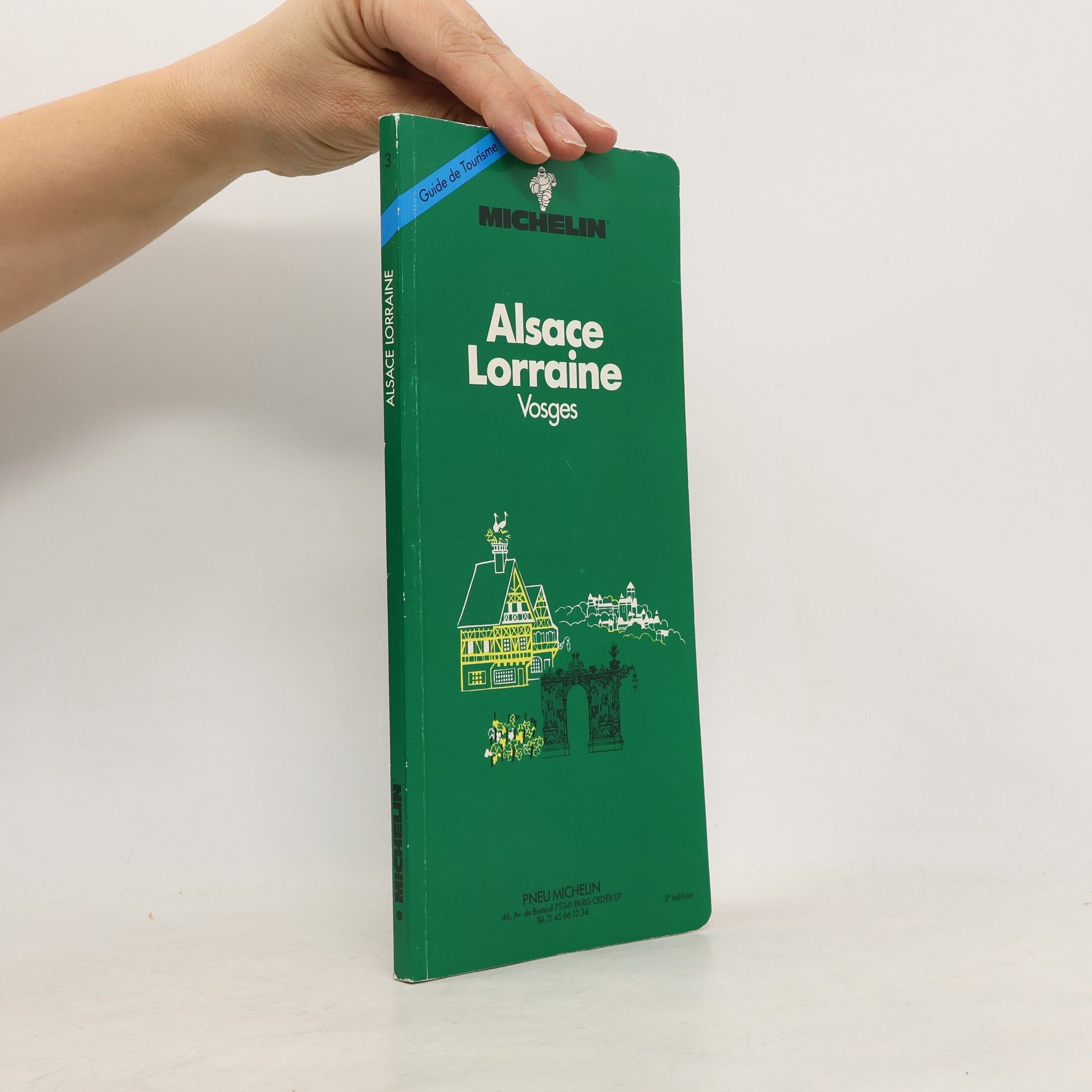 Michelin Michelin: Alsace Lorraine - 3e édition