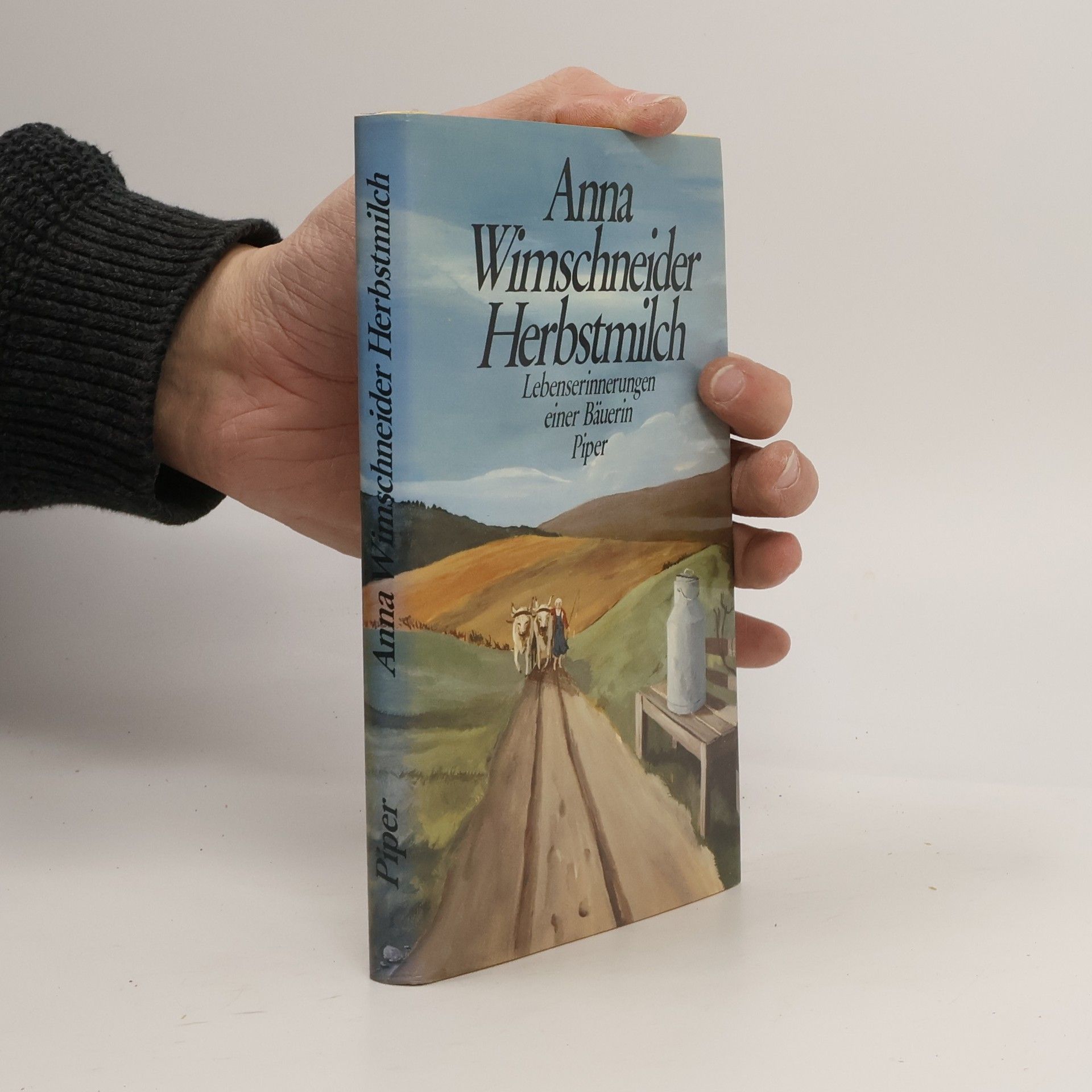 Anna Wimschneider Herbstmilch Lebenserinnerungen einer Bäuerin