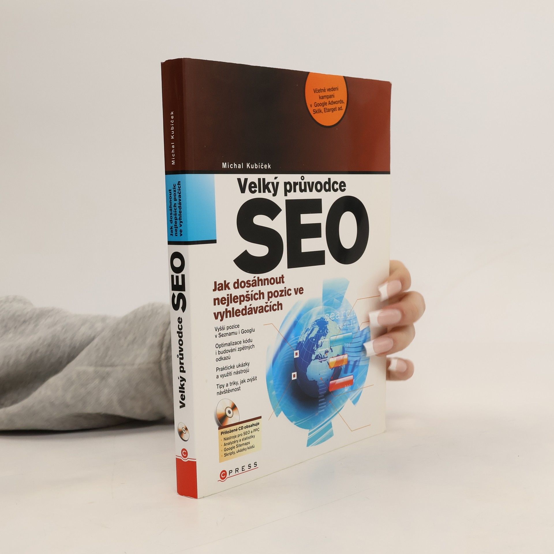 Michal Kubíček Velký průvodce SEO: Jak dosáhnout nejlepších pozic ve vyhledávačích