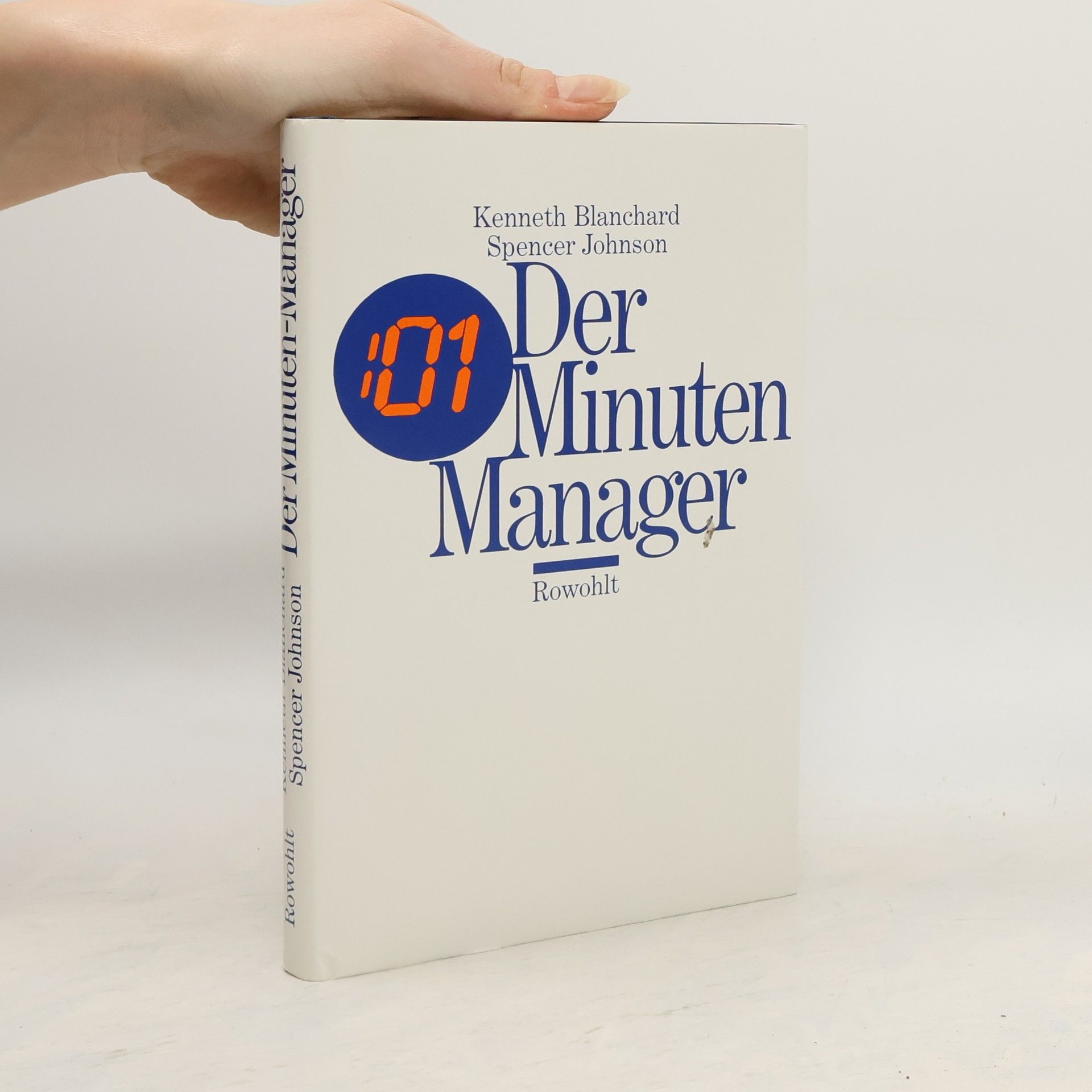Kenneth Blanchard Der 01-Minuten-Manager