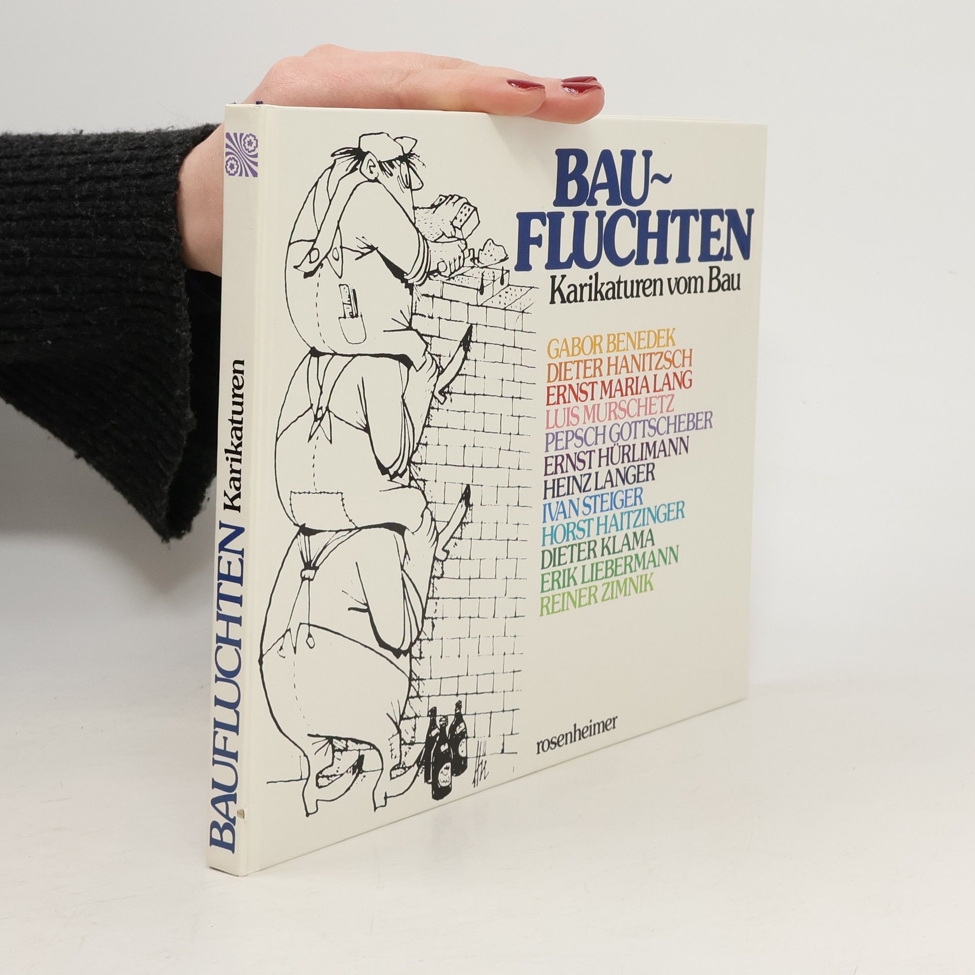 Gabor Benedek Rosenheimer Raritäten: Baufluchten