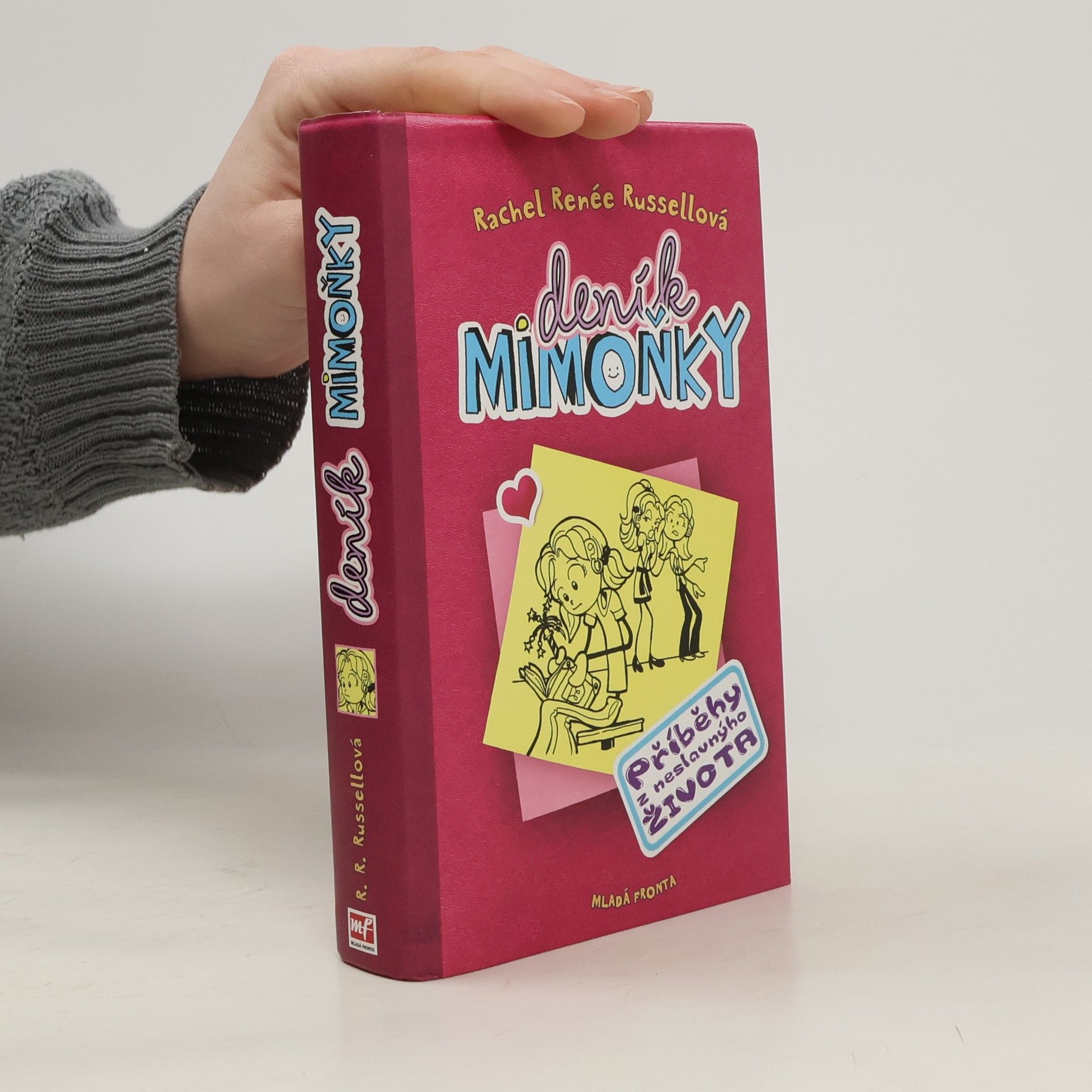 Rachel Renée Russellová Deník mimoňky 1. Příběhy z neslavnýho života