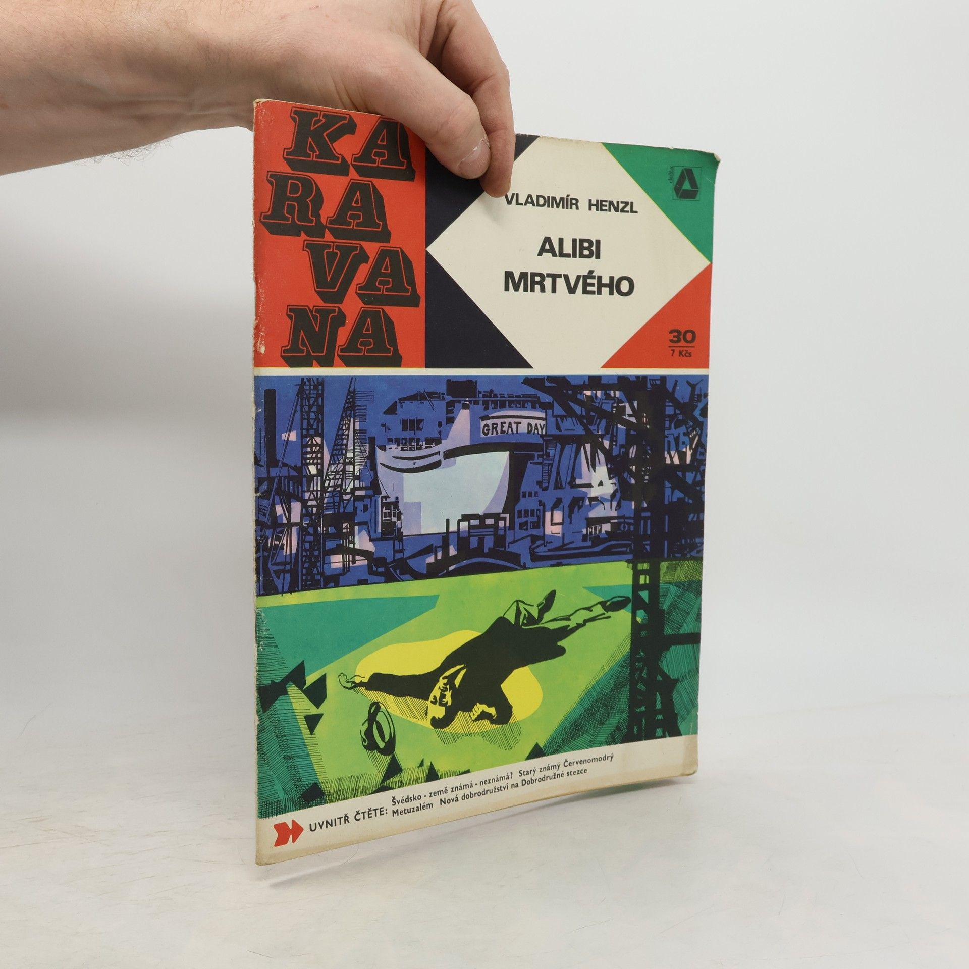 Karavana č. 30. Alibi mrtvého