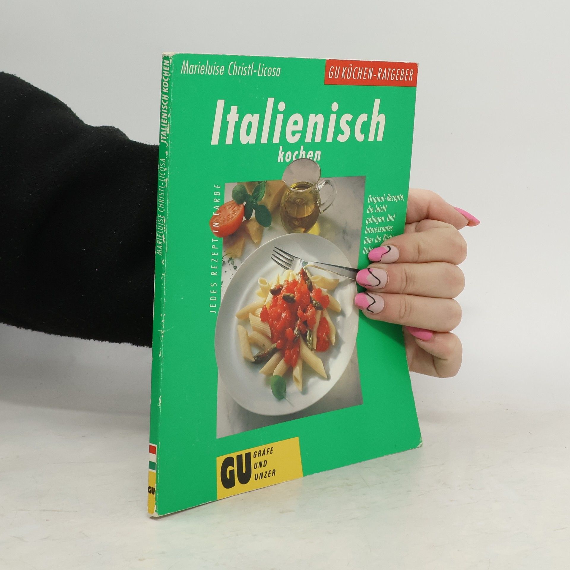 Marieluise Christl-Licosa Italienisch kochen
