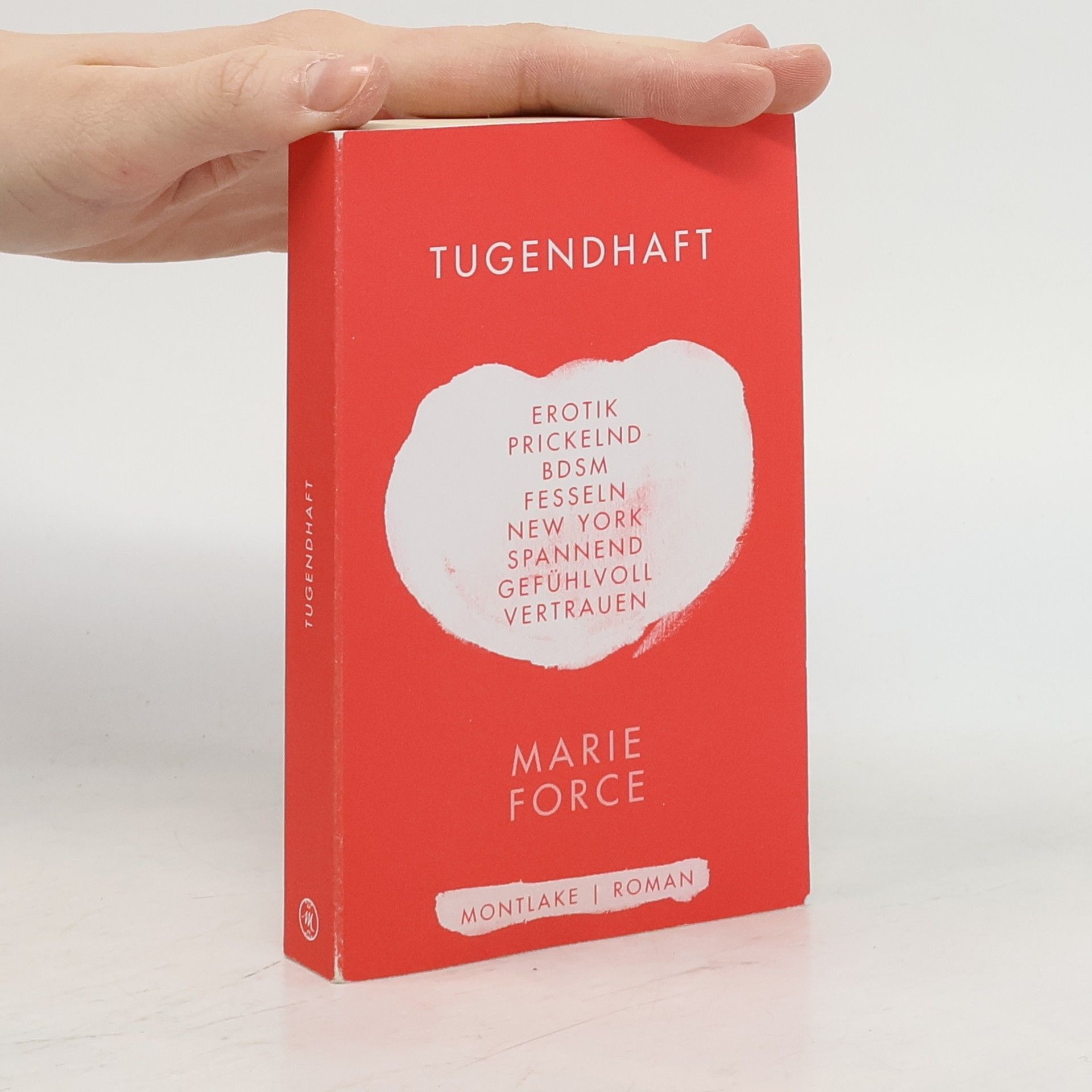 Marie Force Quantum - 1: Tugendhaft