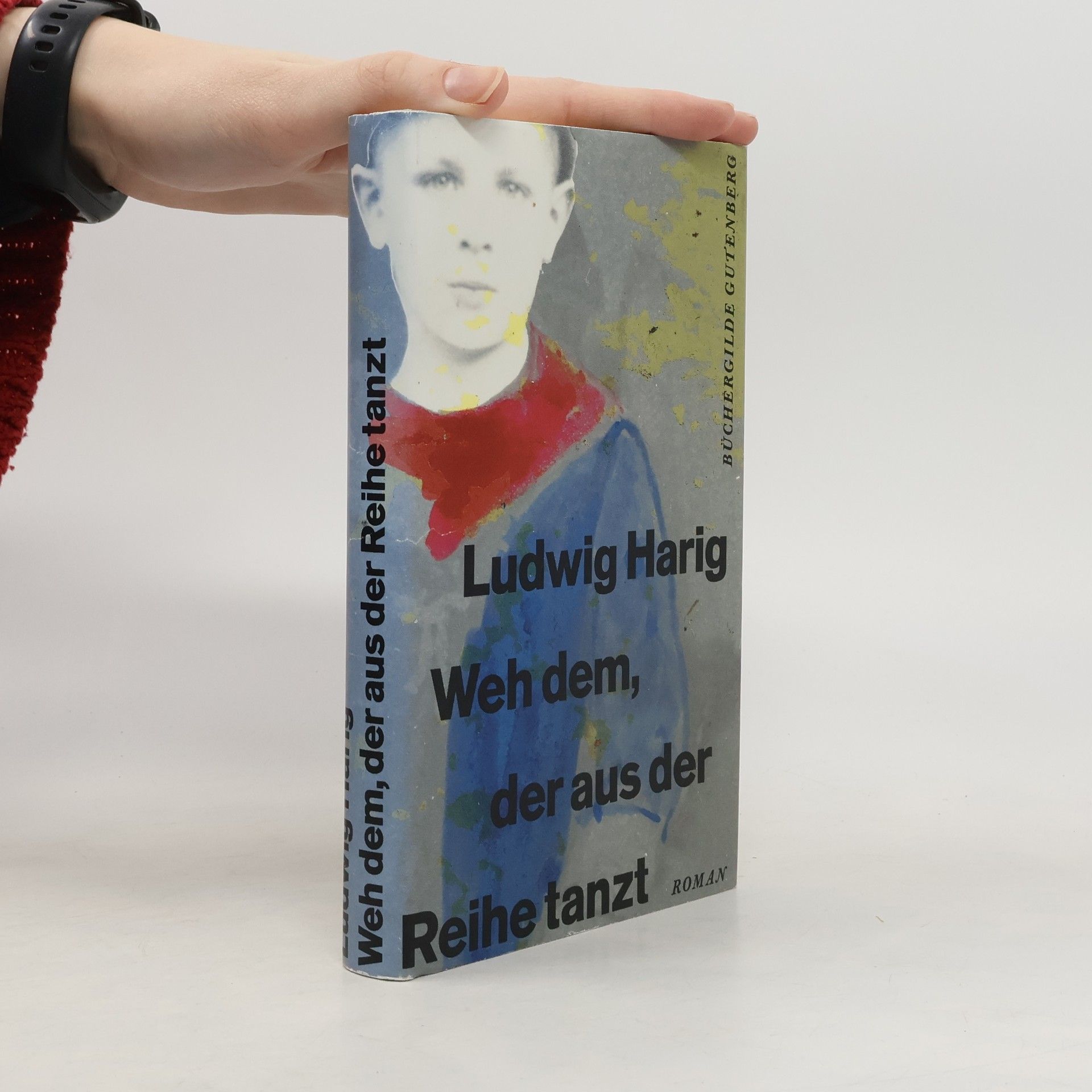 Ludwig Harig Weh dem, der aus der Reihe tanzt