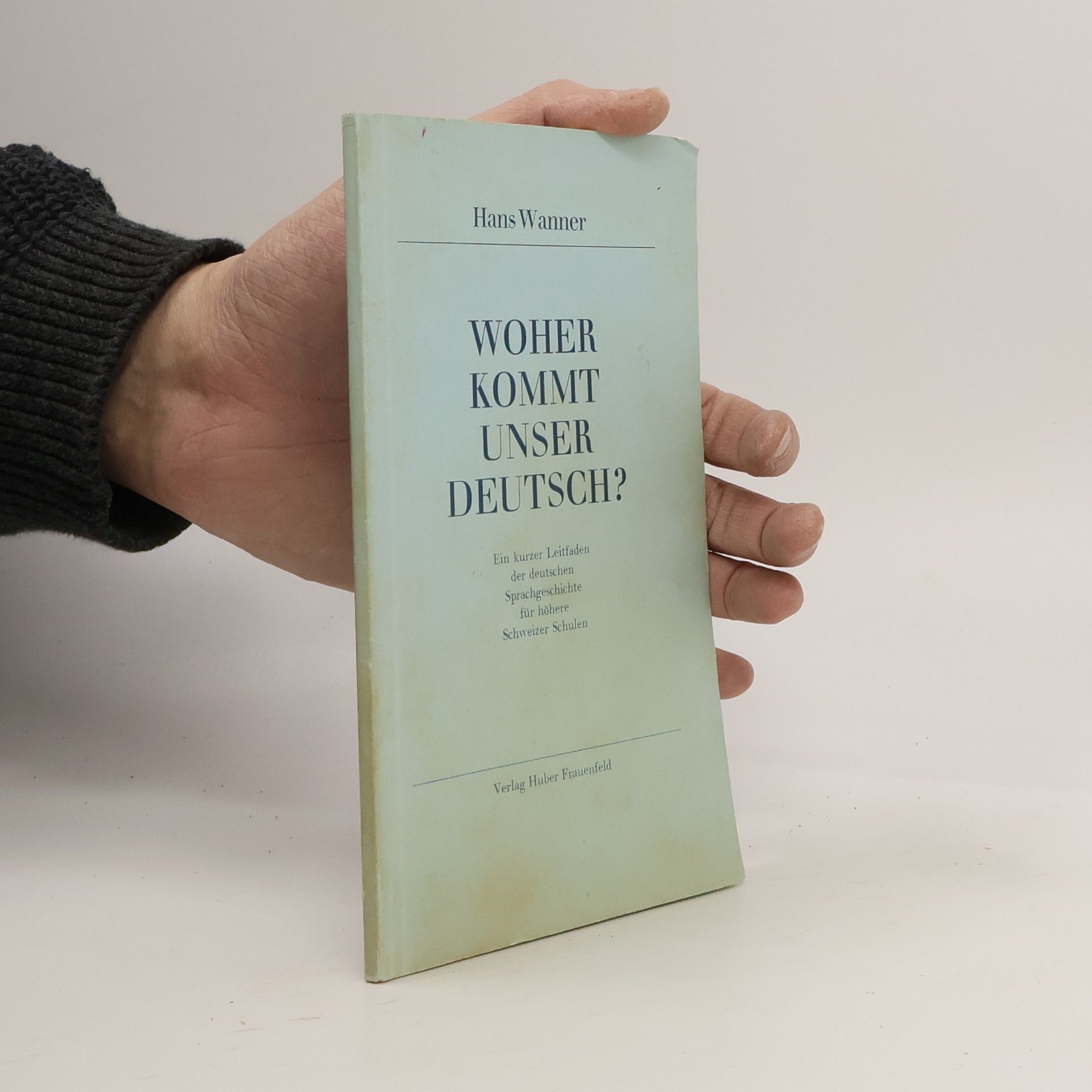 Woher kommt unser Deutsch?