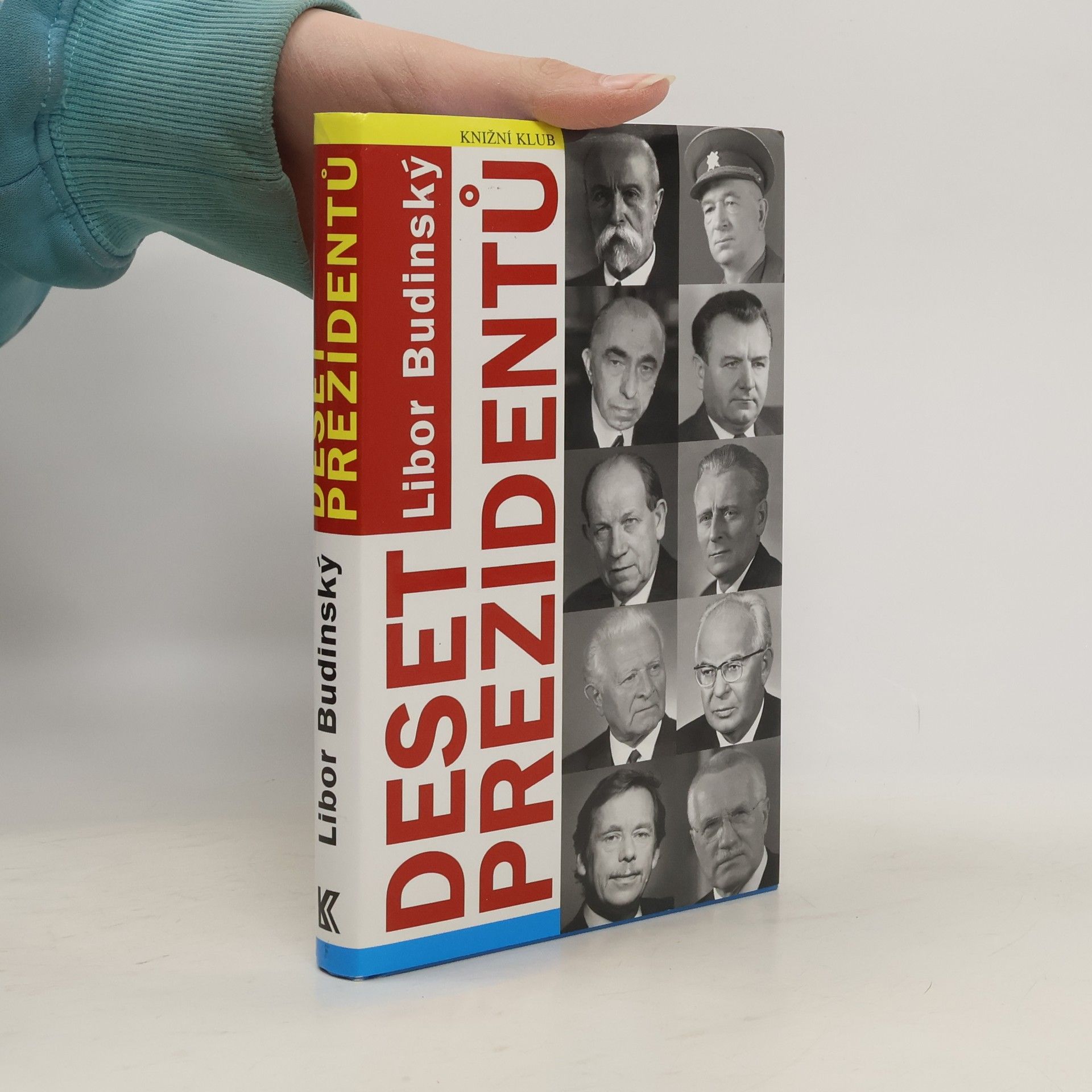 Libor Budinský Deset prezidentů