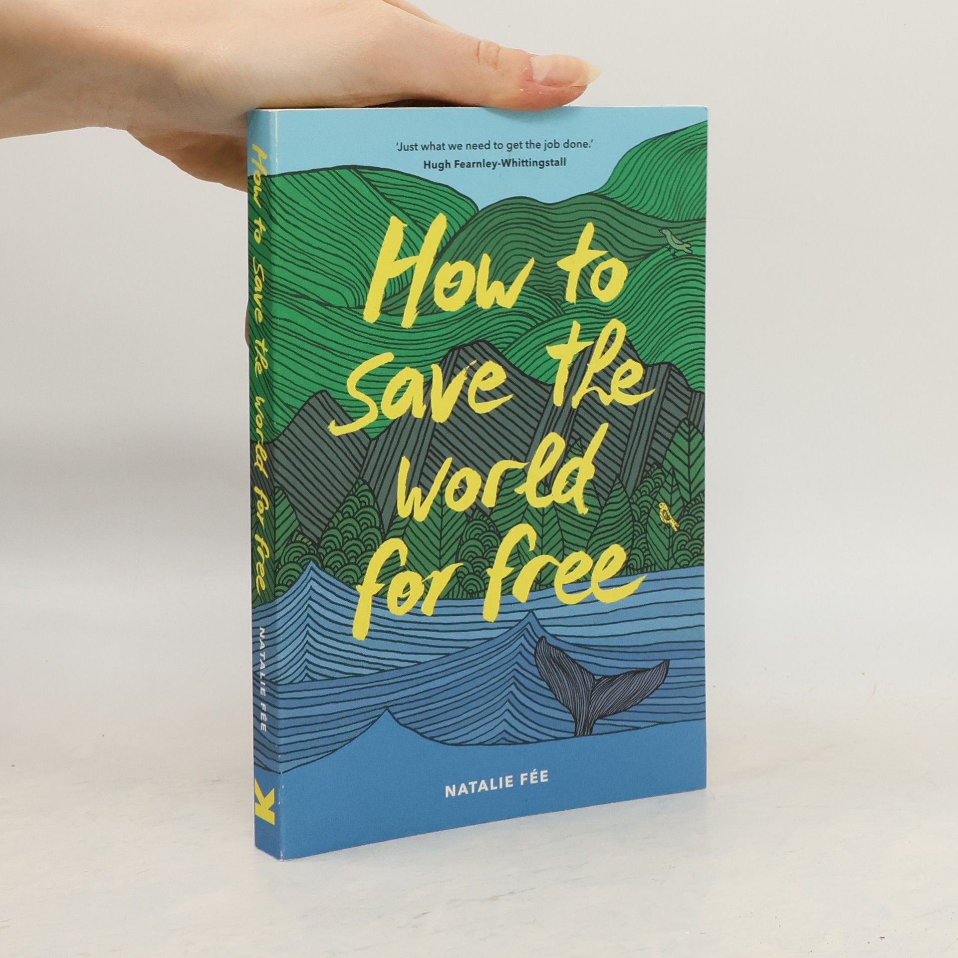 Natalie Fee How to Save the World For Free