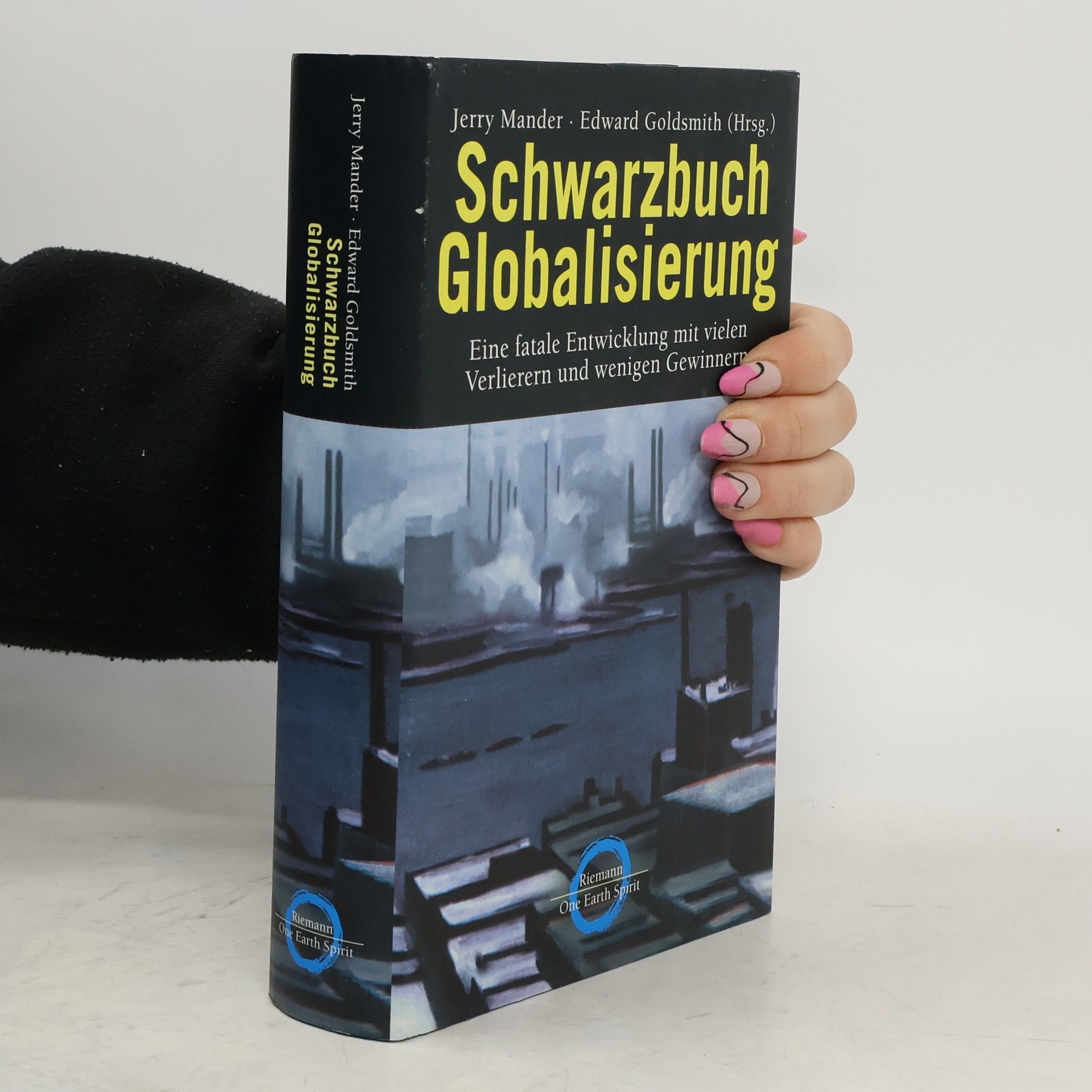 Jerry Mander Schwarzbuch Globalisierung