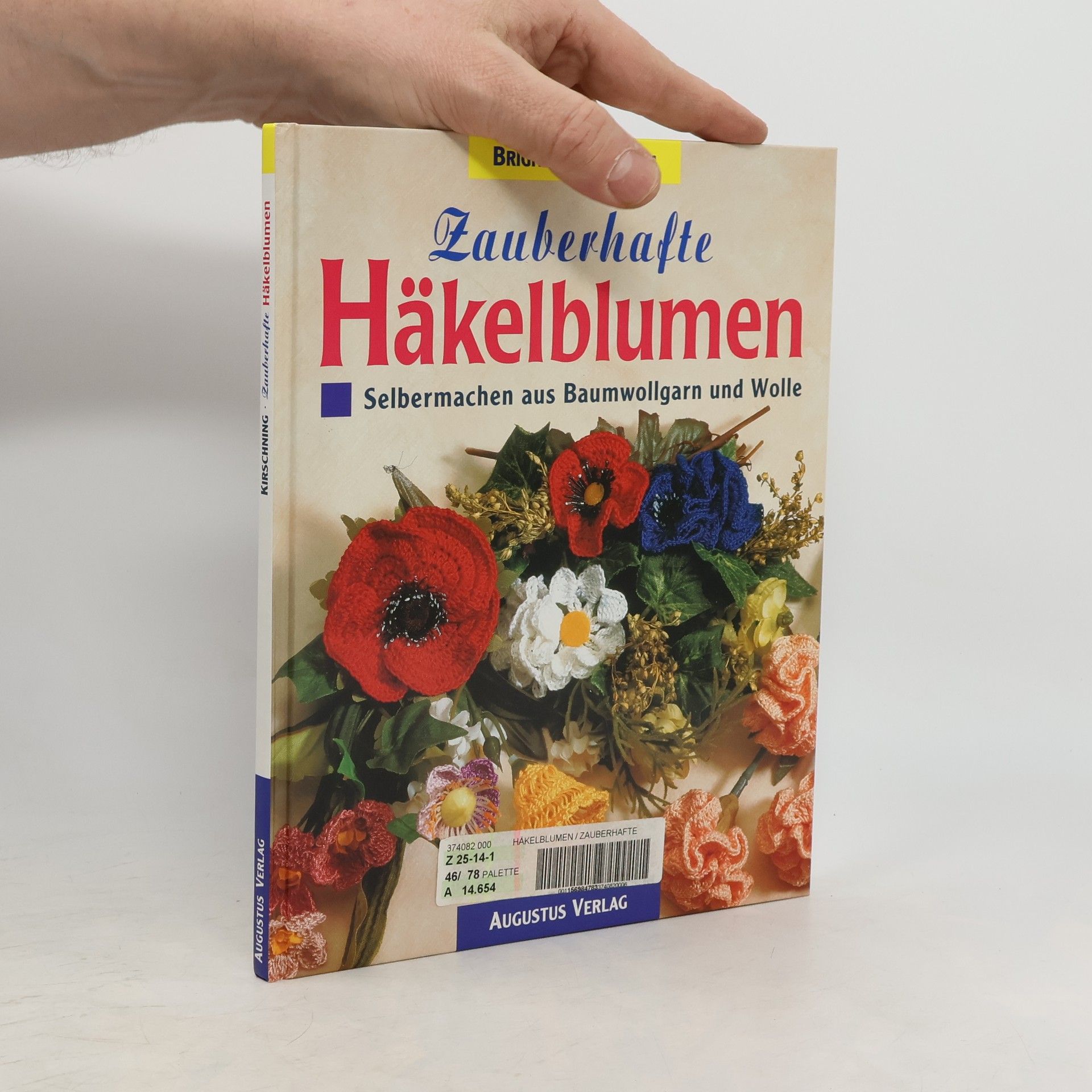 Autorenkollektiv Zauberhafte Häkelblumen selbermachen aus Baumwollgarn und Wolle