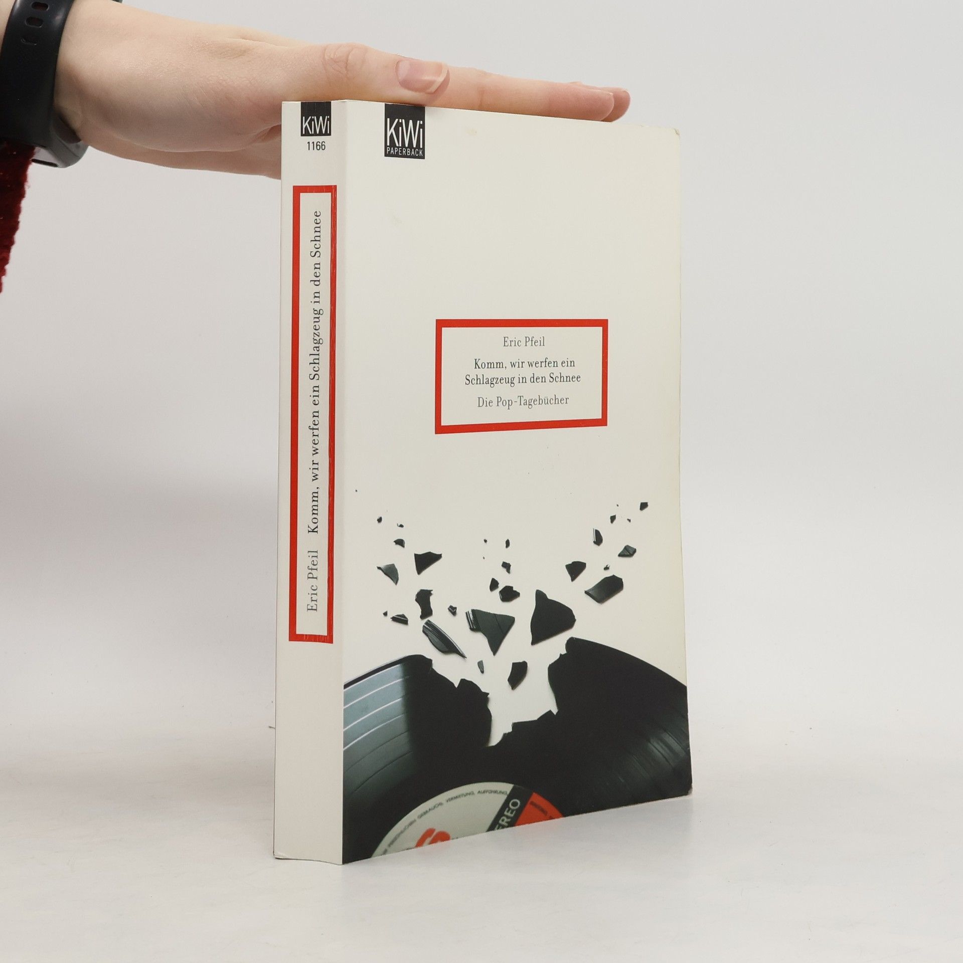 Eric Pfeil Komm, wir werfen ein Schlagzeug in den Schnee