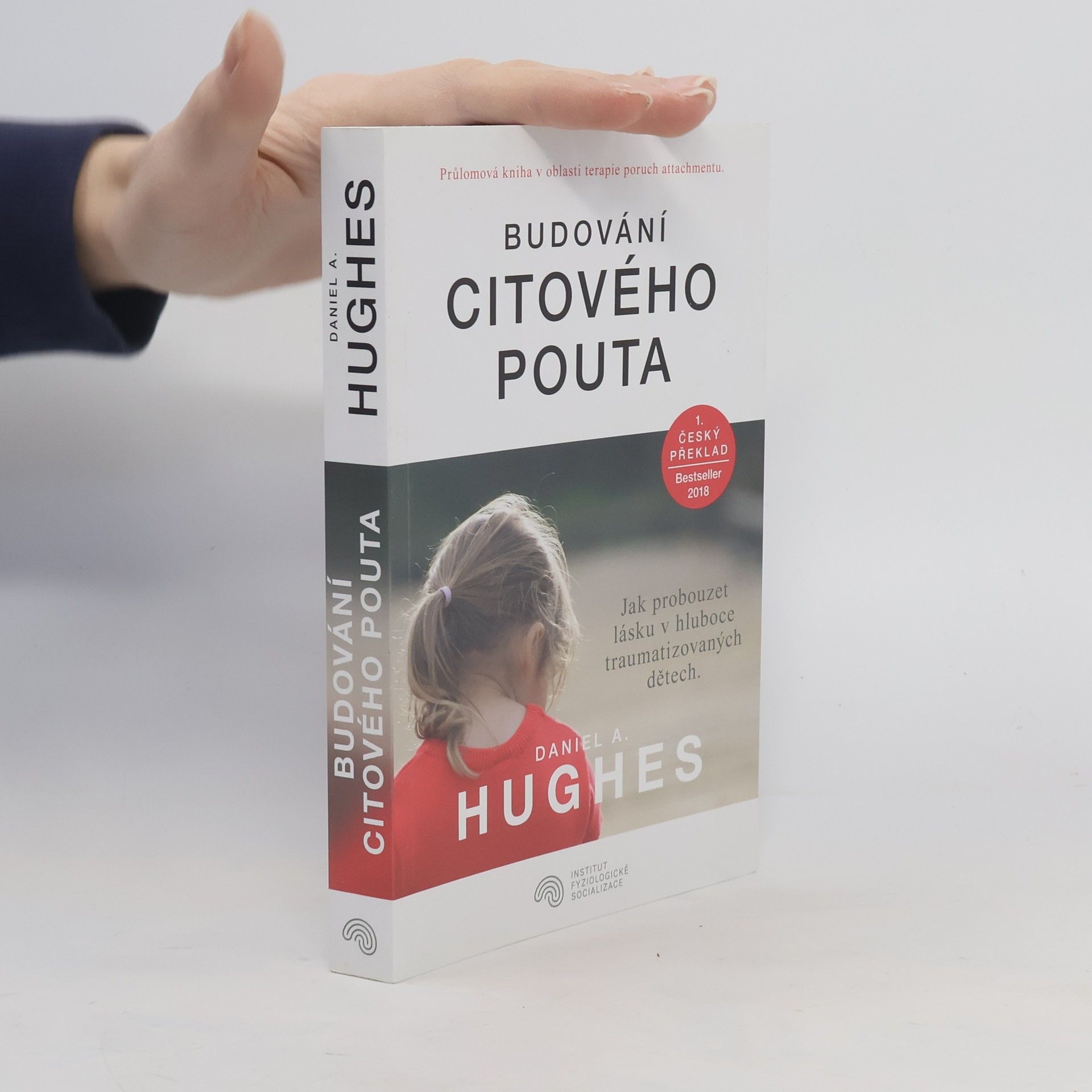 Daniel A. Hughes Budování citového pouta.