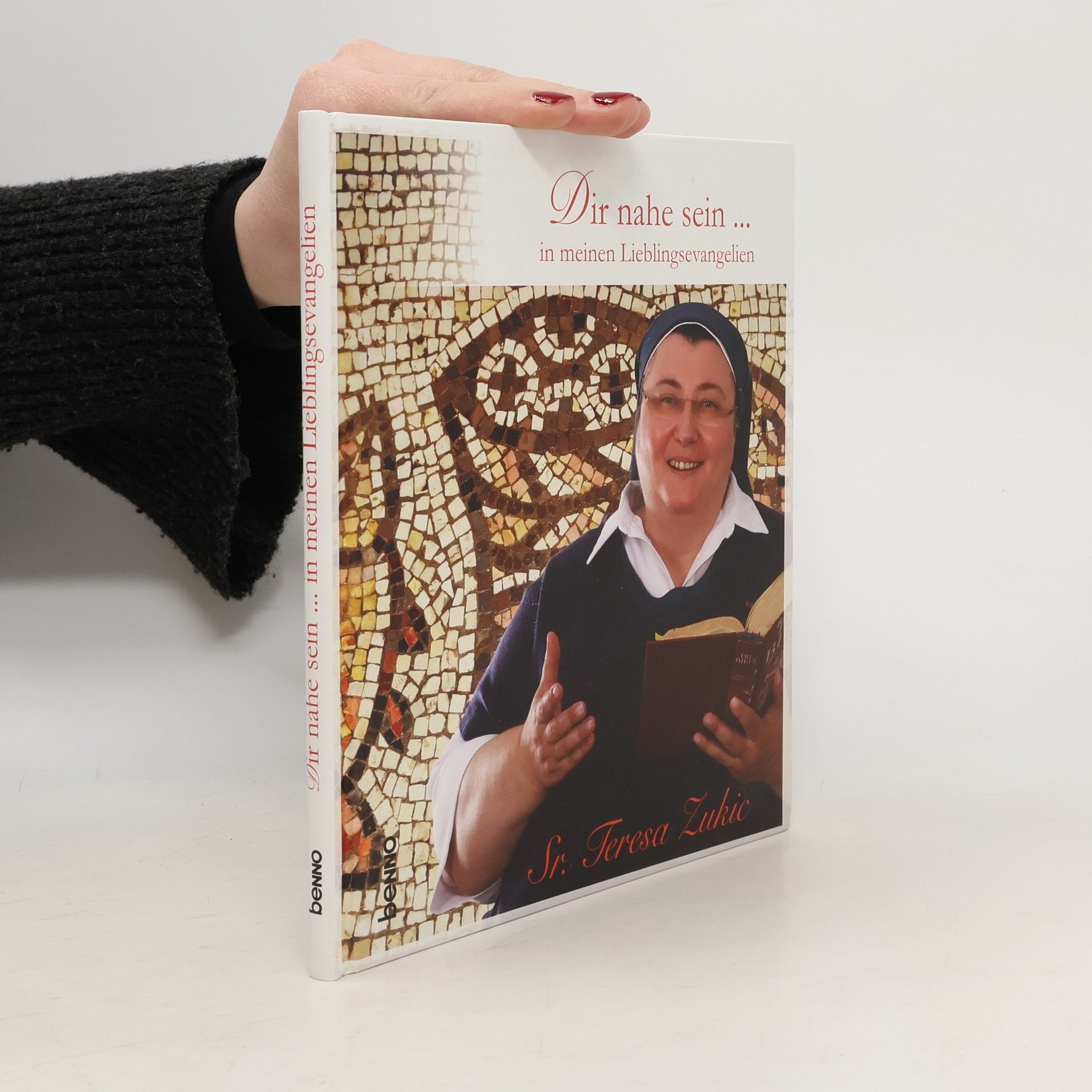 Schwester Teresa Zukic Dir nahe sein ..., m. Audio-CD