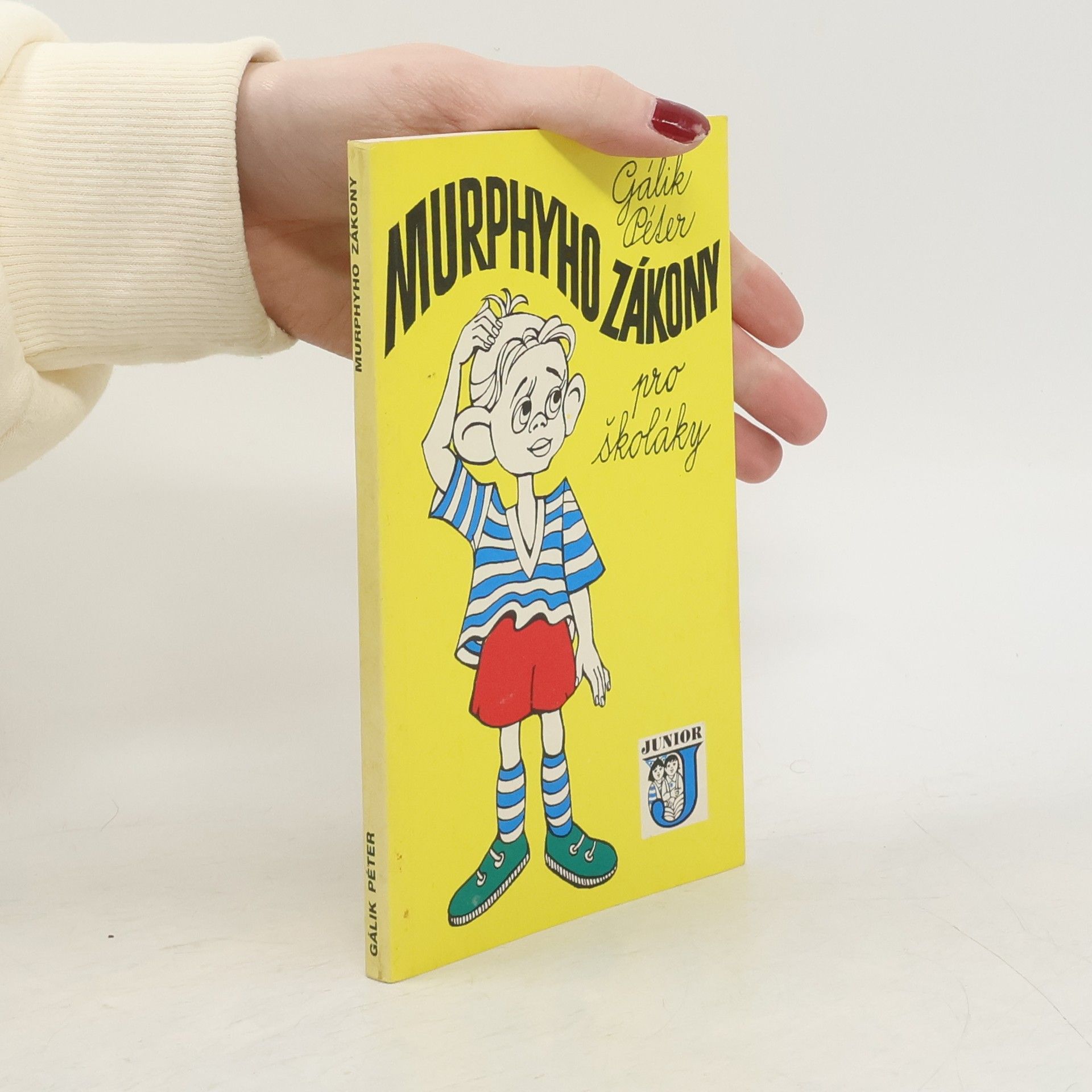 Péter Gálik Murphyho zákony pro školáky