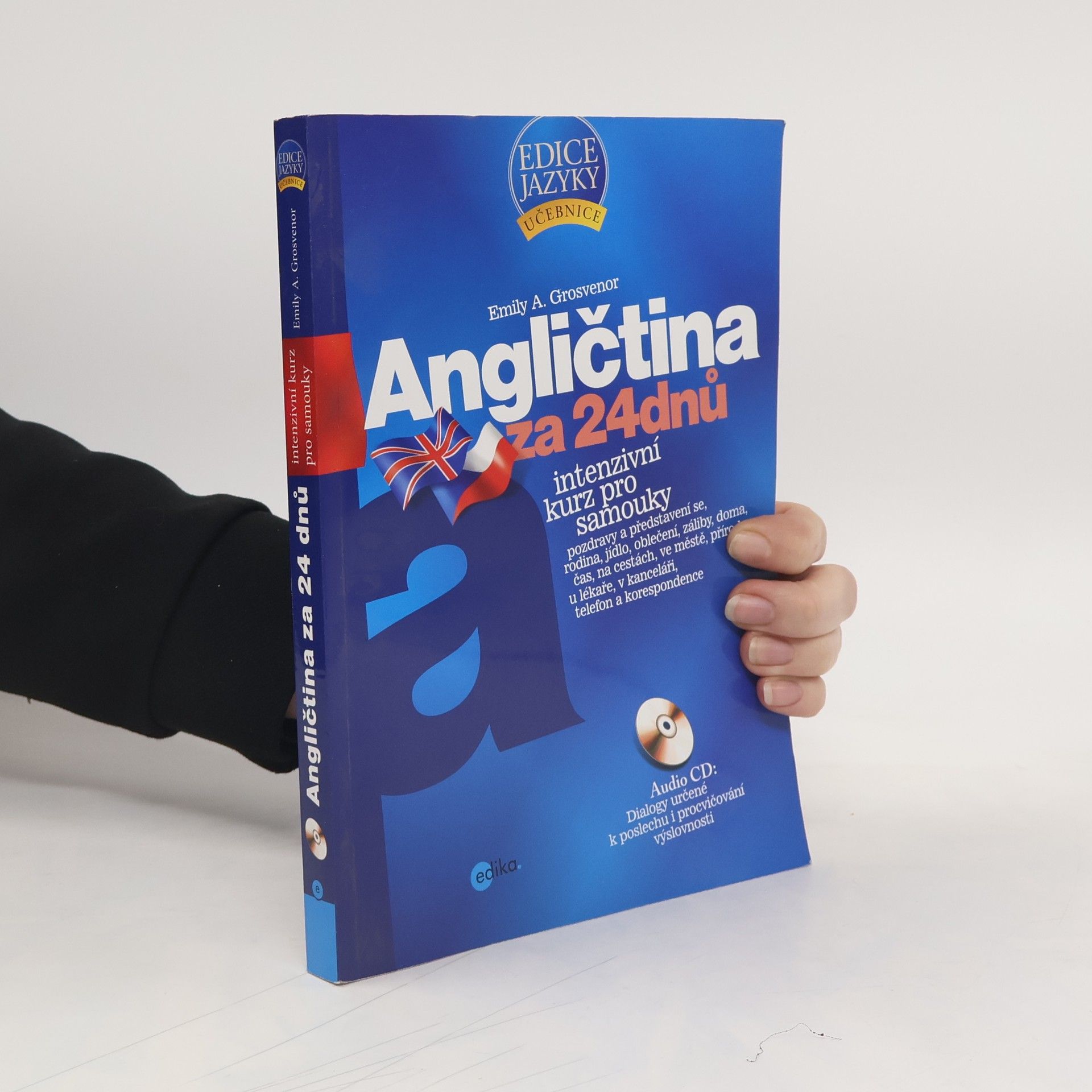 Emily A. Grosvenor Angličtina za 24 dnů: intenzivní kurz pro samouky