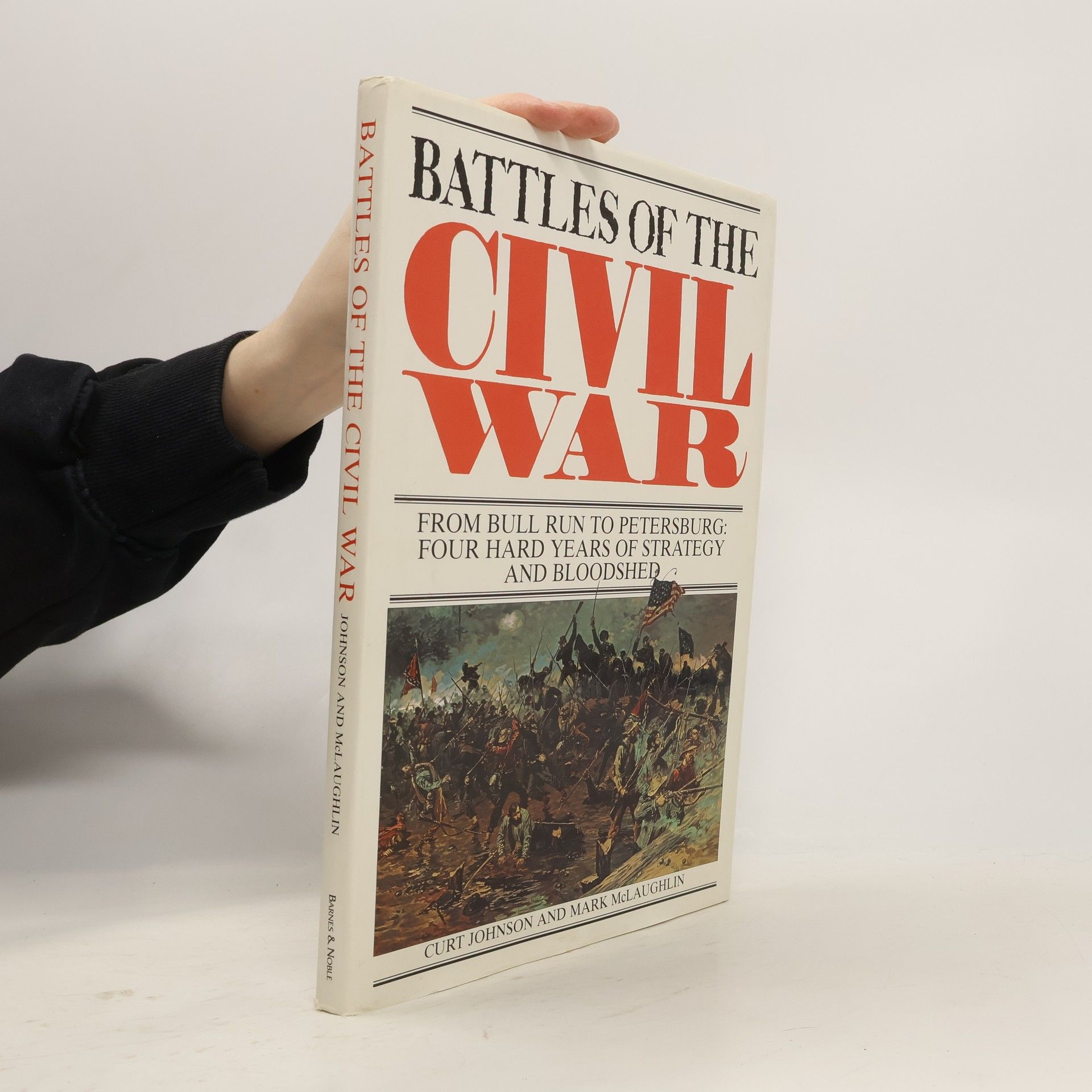 Curt Johnson Battles of the Civil War