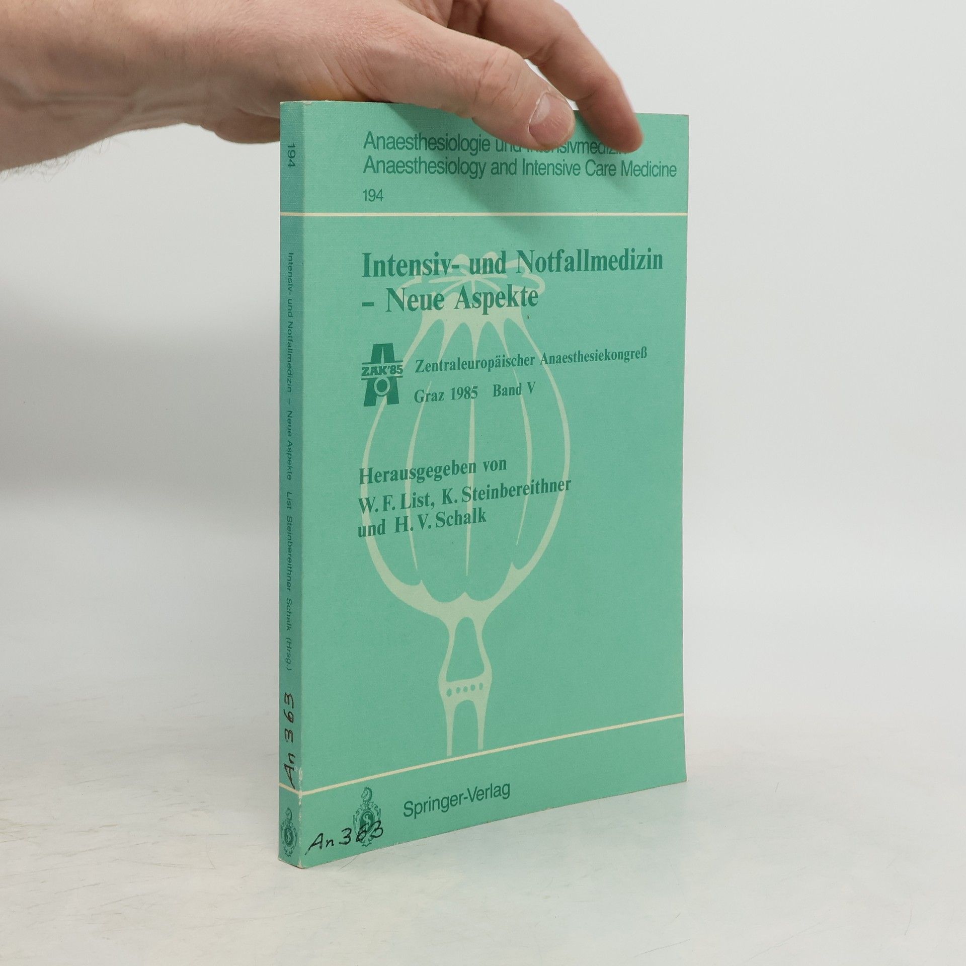 Werner F. List Anaesthesiologie und Intensivmedizin - 5: Intensiv- und Notfallmedizin — Neue Aspekte