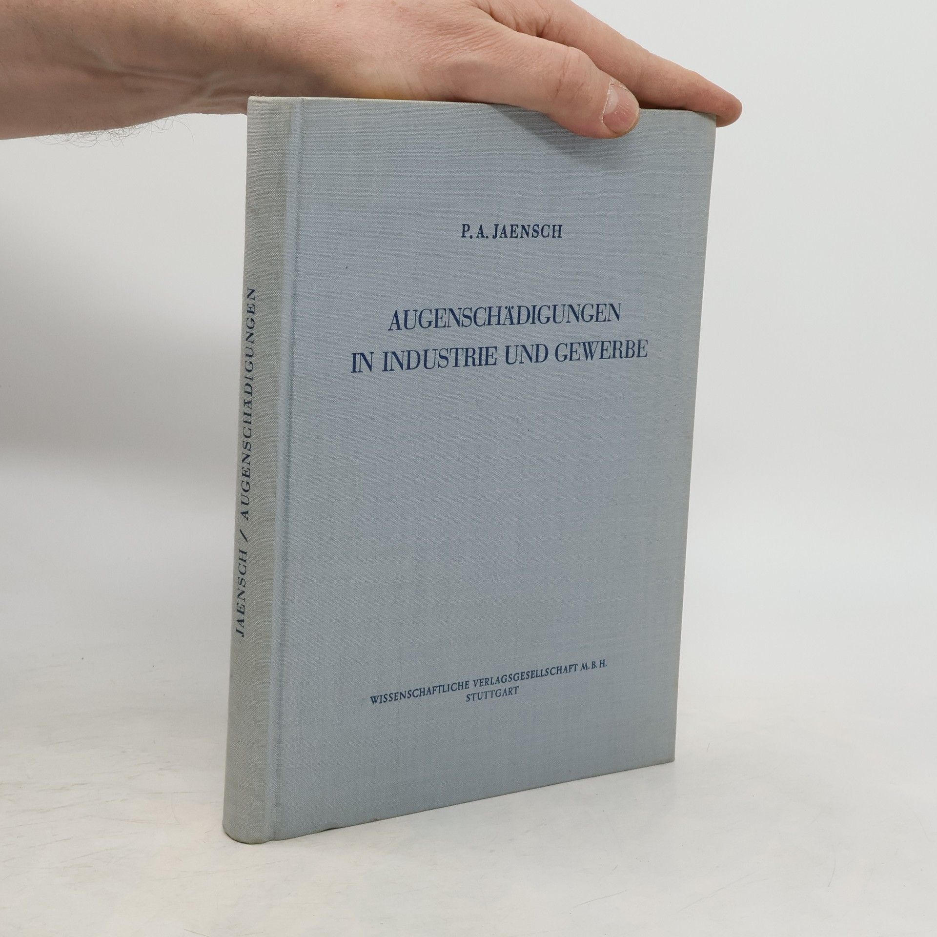 Augenschädigungen in Industrie und Gewerbe