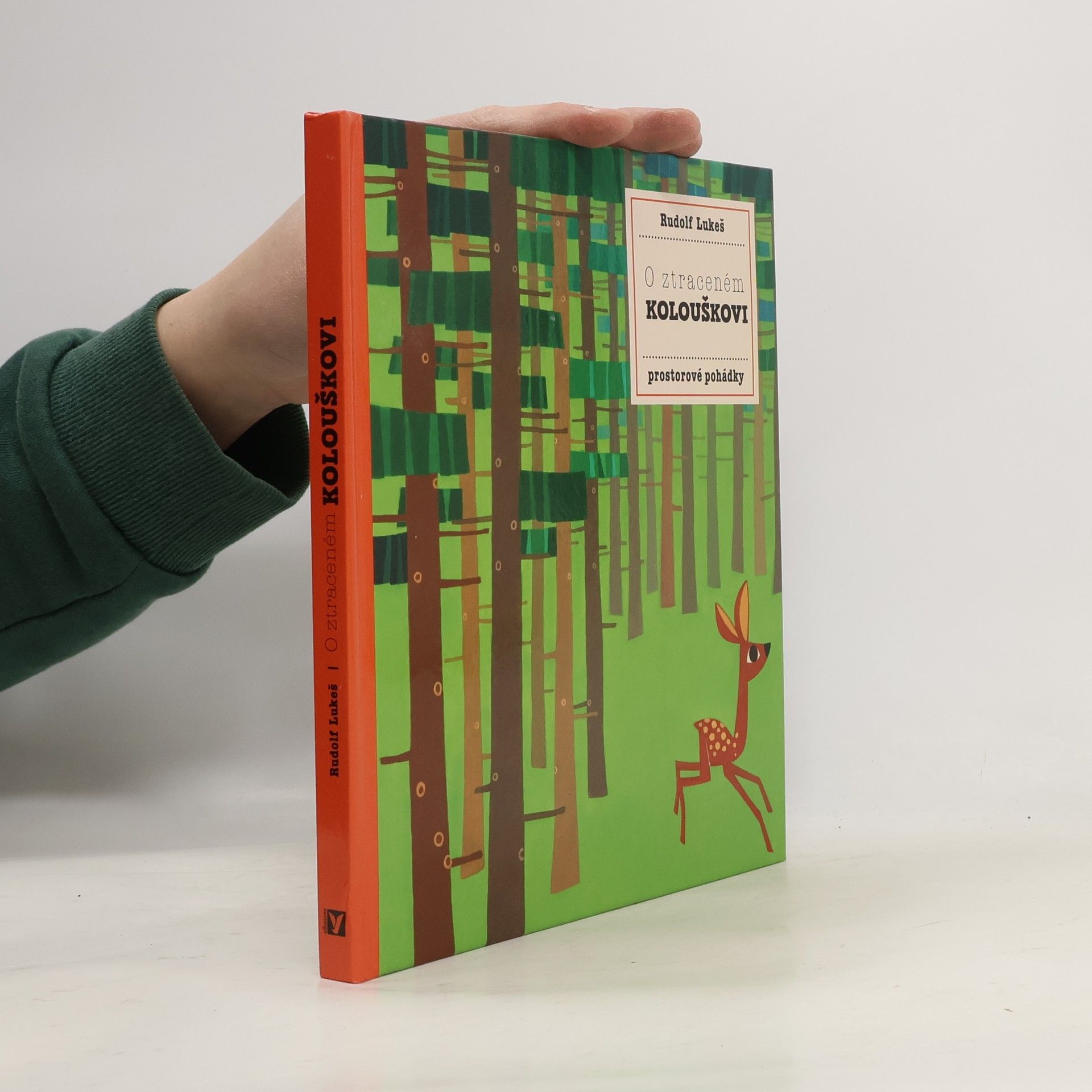 Rudolf Lukeš O ztraceném kolouškovi : prostorové pohádky