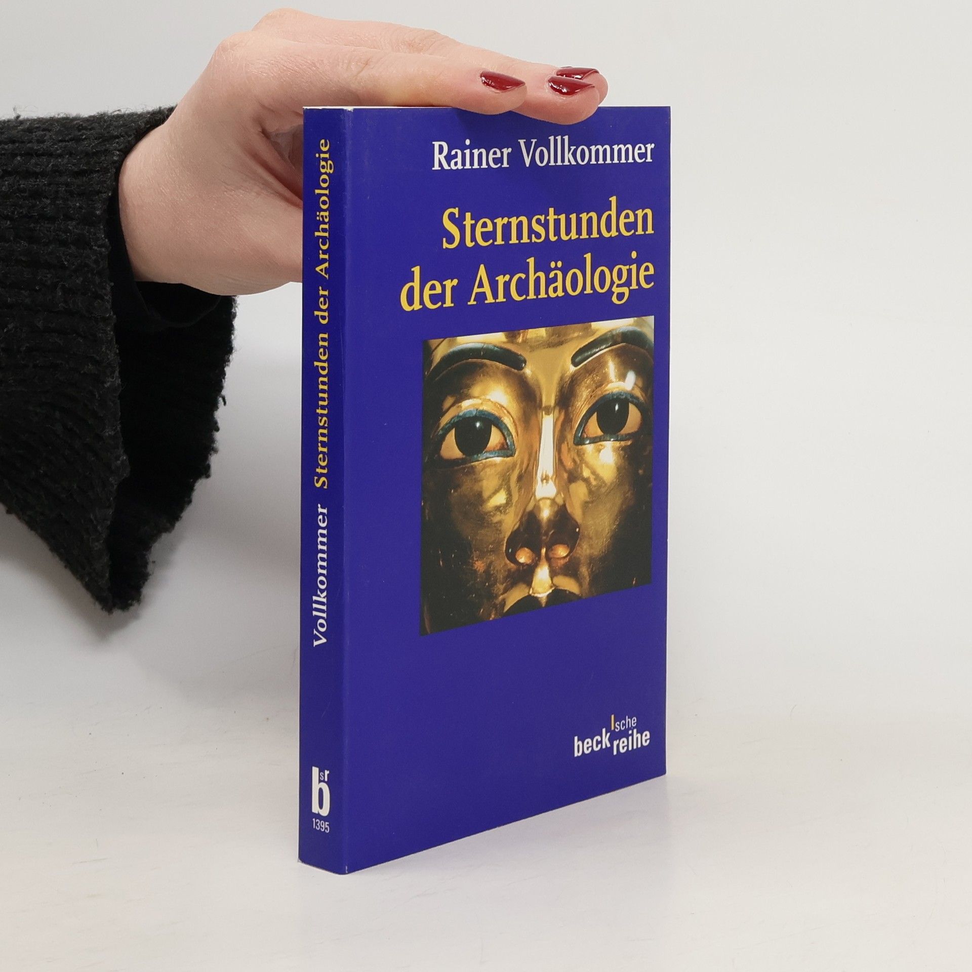 Sternstunden der Archäologie