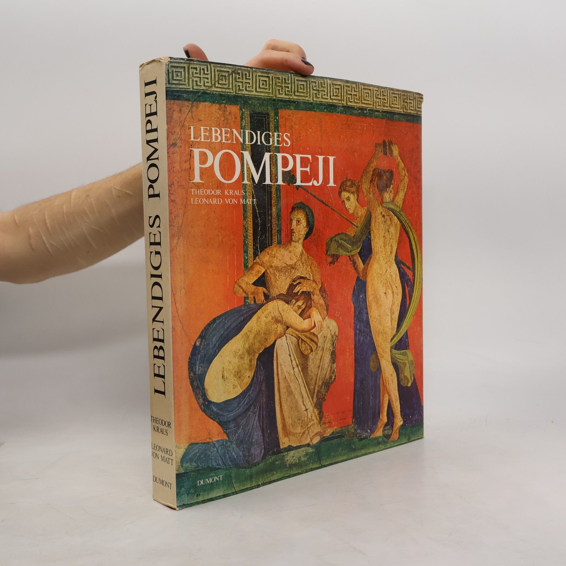 Theodor Kraus Lebendiges Pompeji