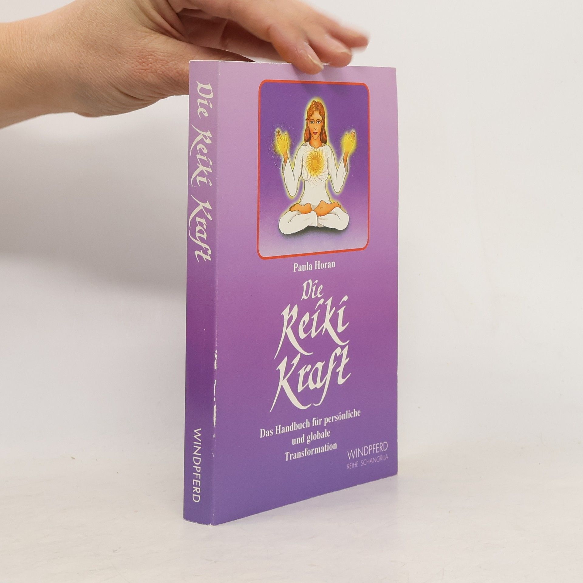 Paula Horan Die Reiki-Kraft