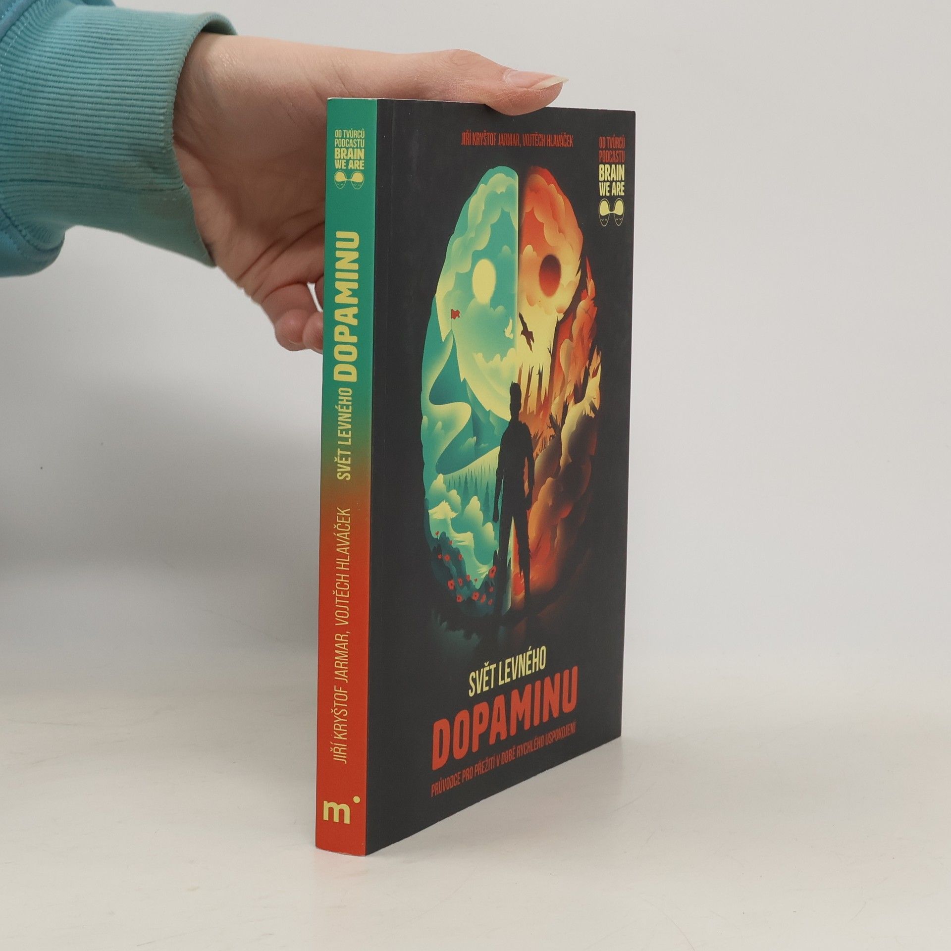 Vojtěch Hlaváček Svět levného dopaminu