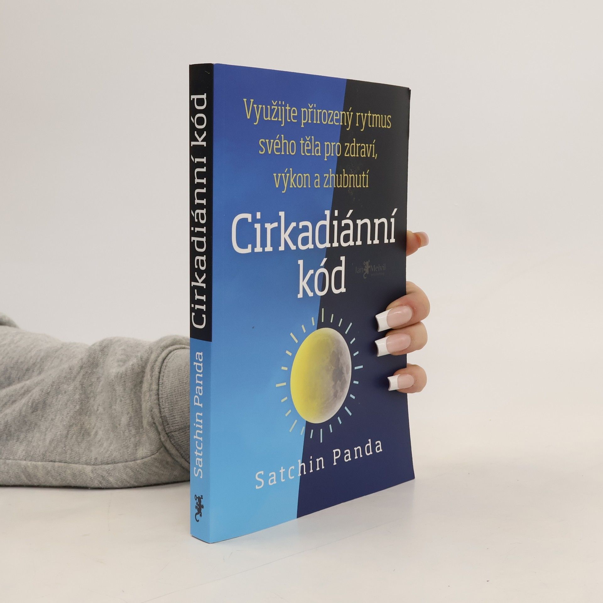 Satchin Panda, PhD Cirkadiánní kód