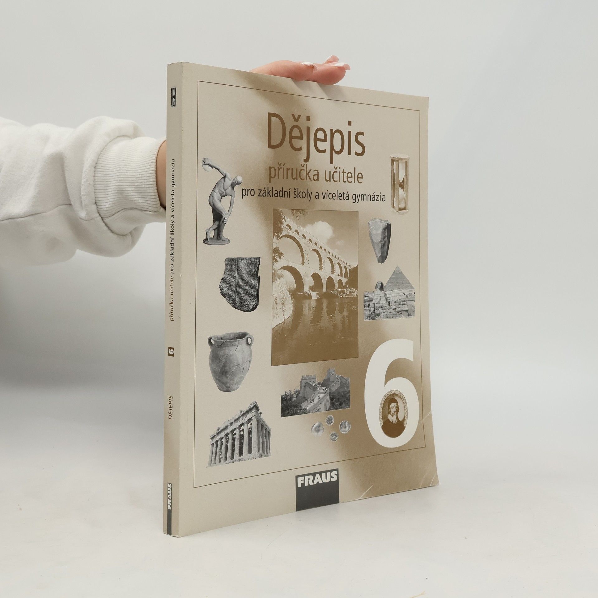 Kolektív autorov Dějepis 6 příručka pro učitele