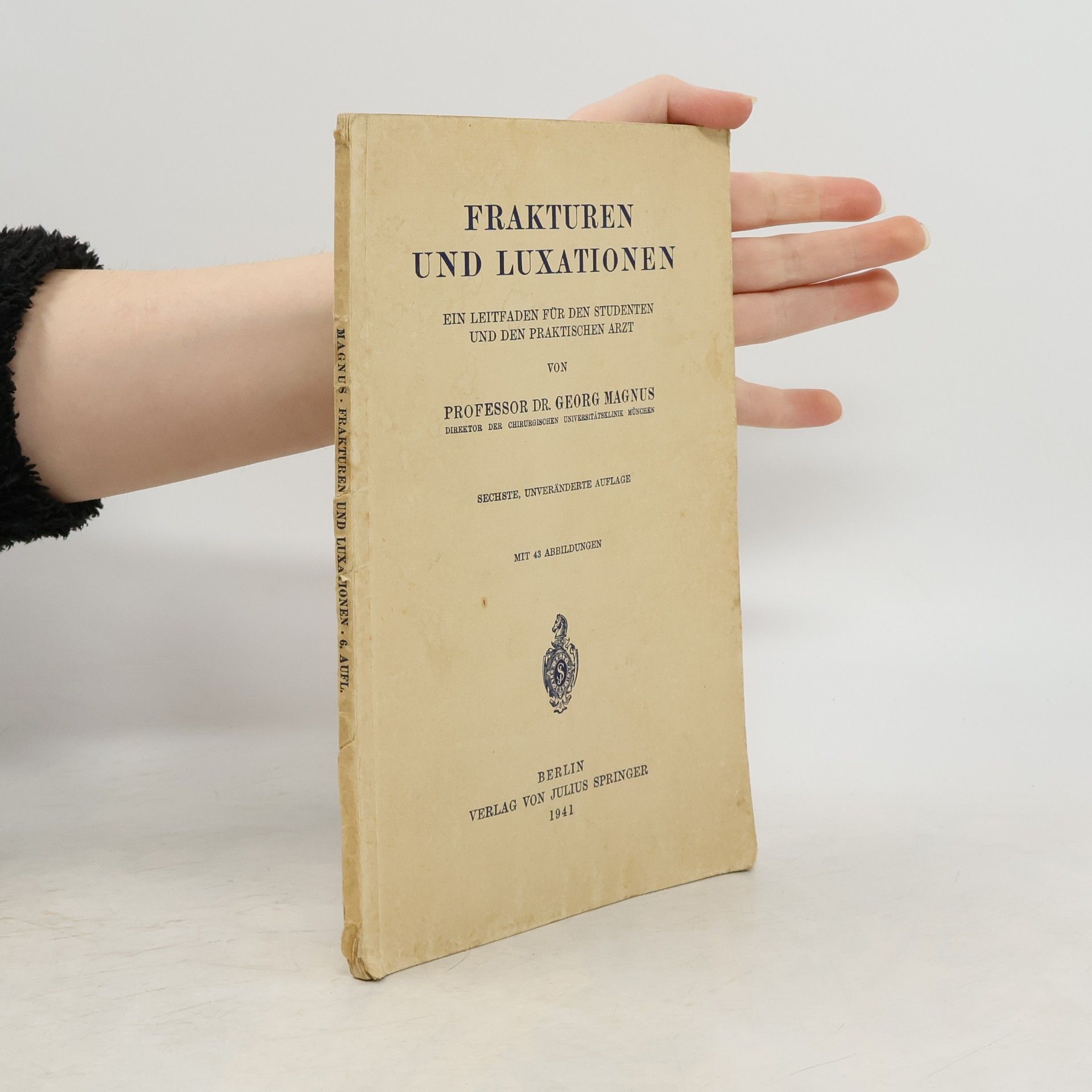 Georg Magnus Frakturen und Luxationen