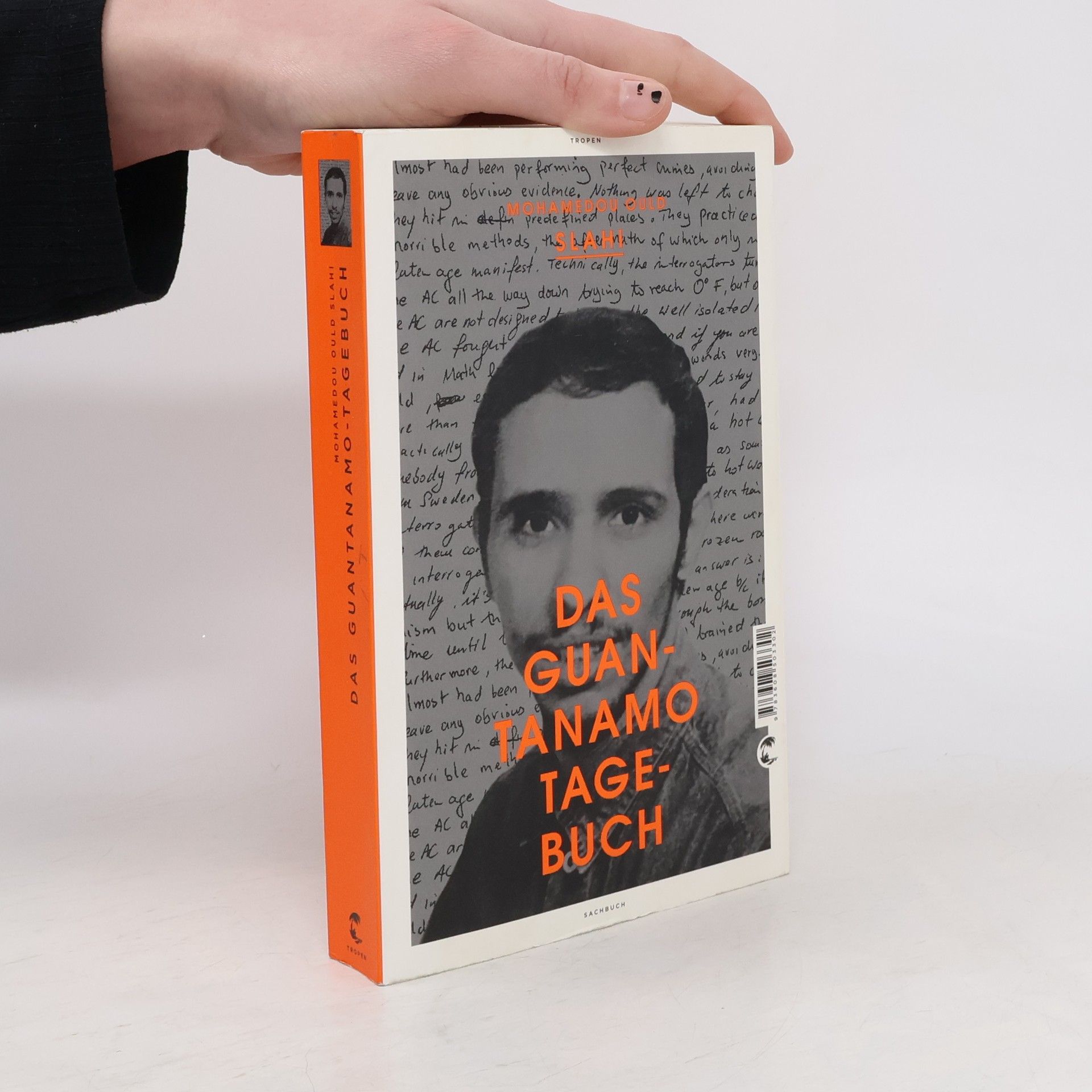Mohamedou Ould Slahi Das Guantanamo-Tagebuch