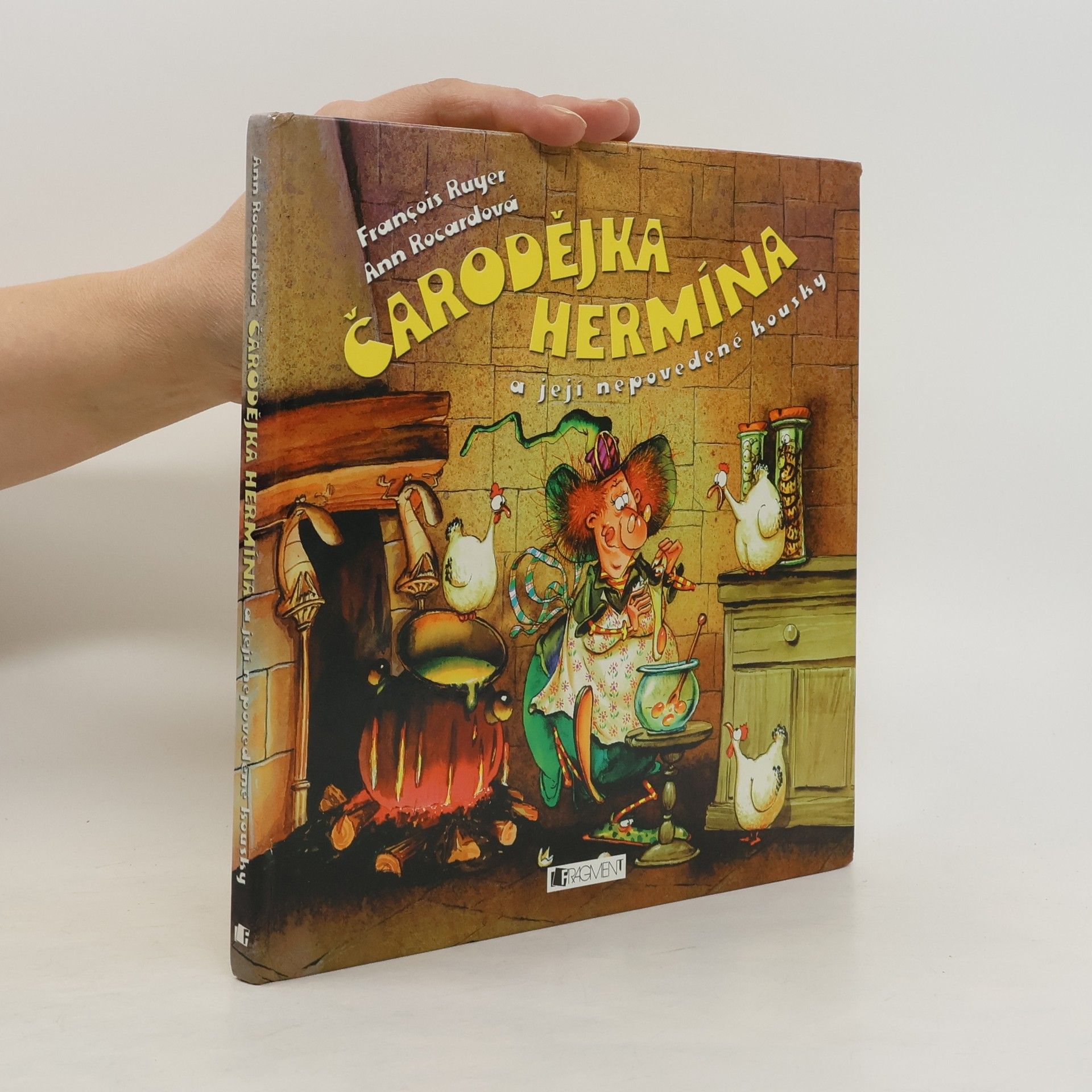 François Ruyer Čarodějka Hermína a její nepovedené kousky
