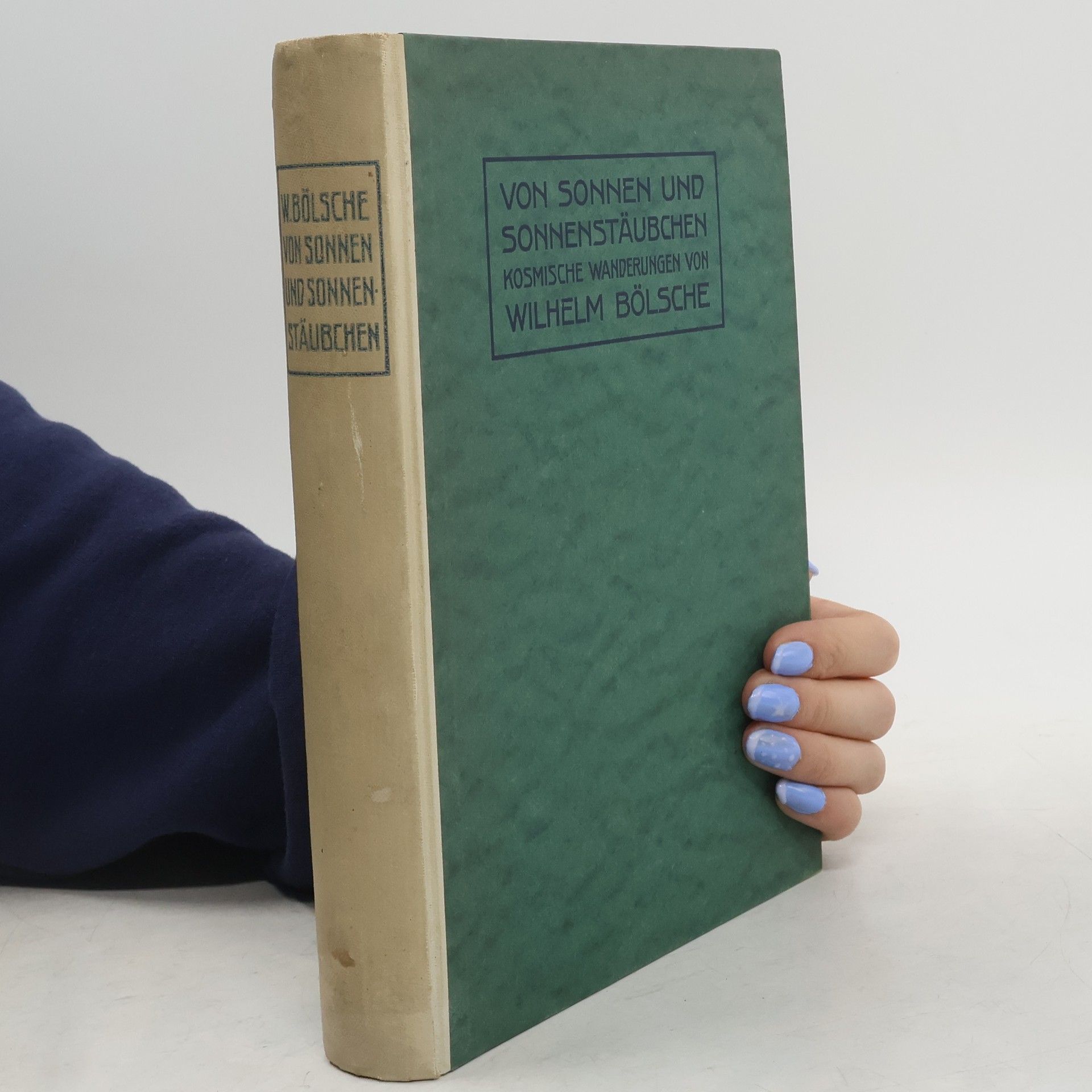 Wilhelm Bölsche Von Sonnen und Sonnenstäubchen