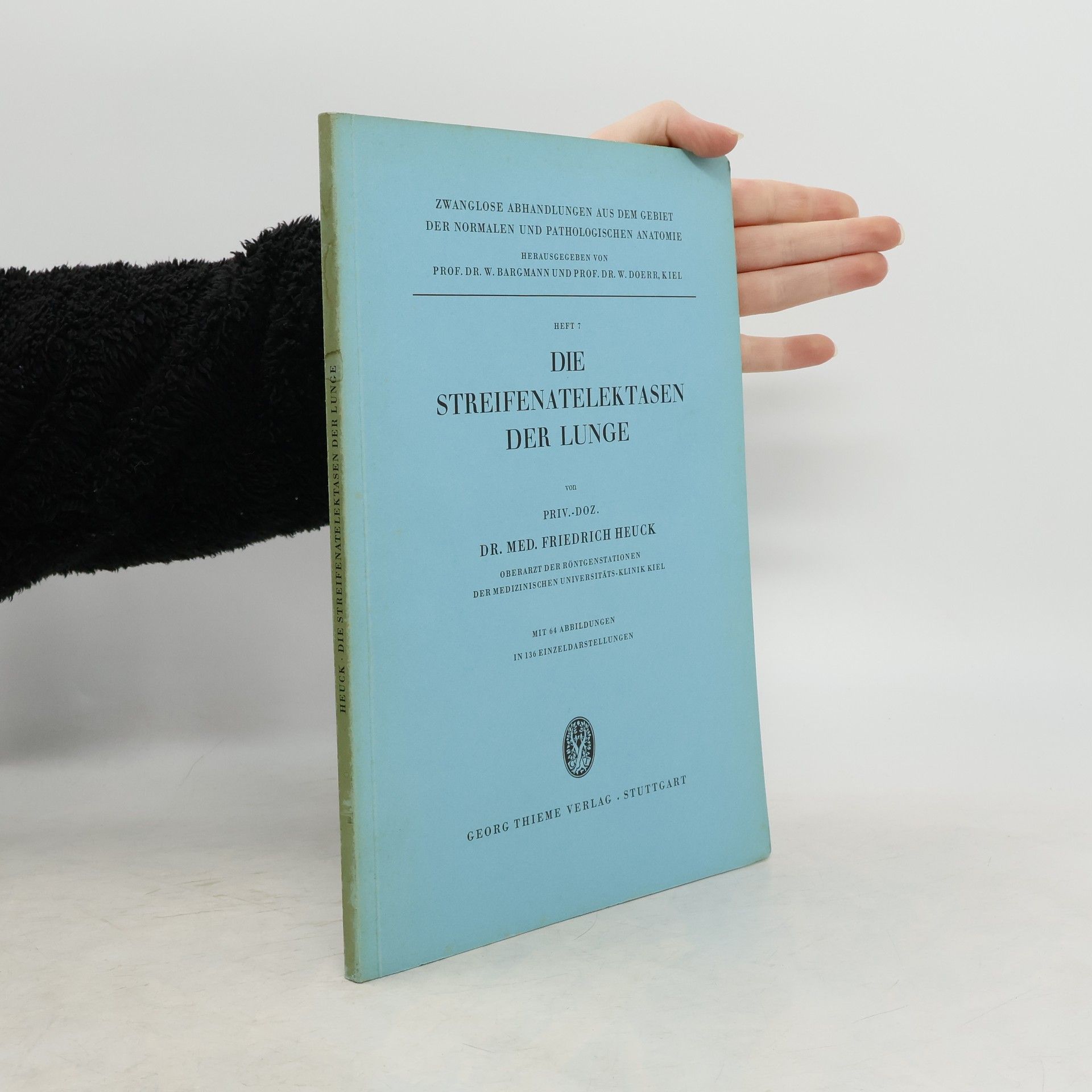 Friedrich Heuck Die Streifenatelektasen der Lunge