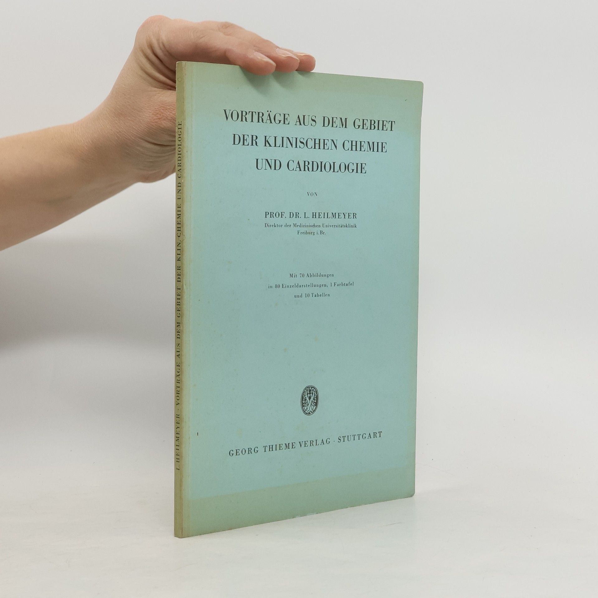 Vorträge aus dem Gebiet der klinischen Chemie und Cardiologie