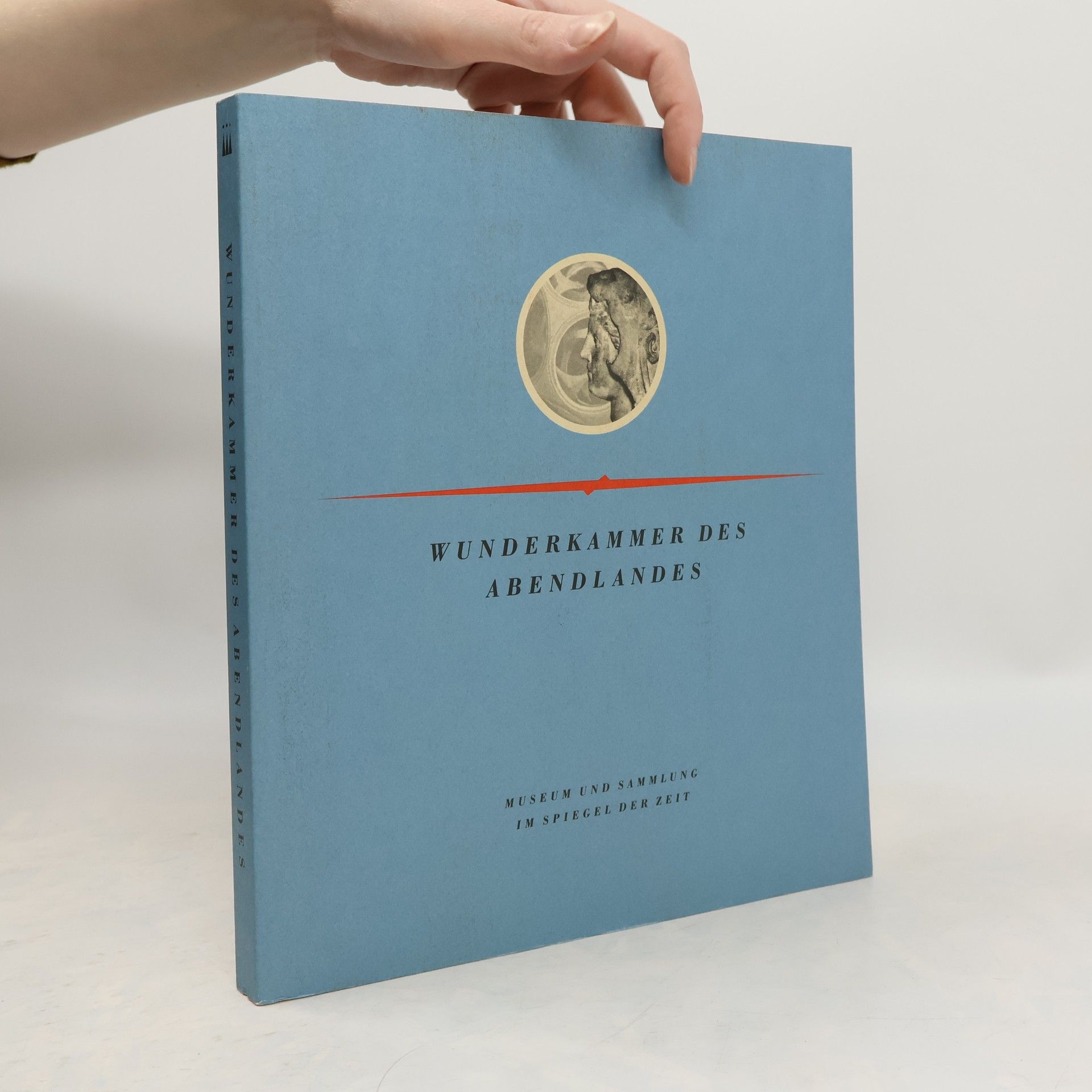 Autorenkollektiv Wunderkammer des Abendlandes