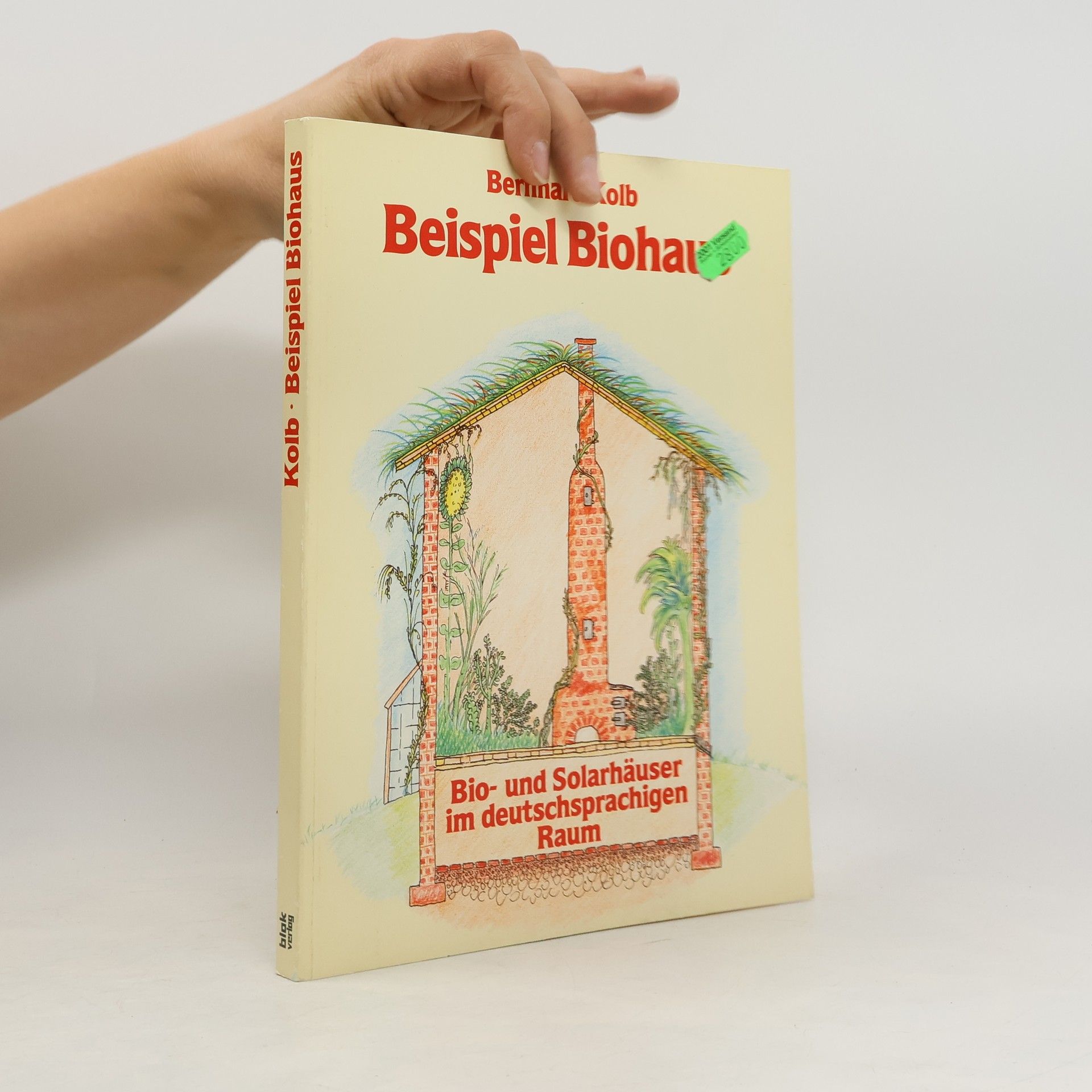 Bernhard Kolb Beispiel Biohaus