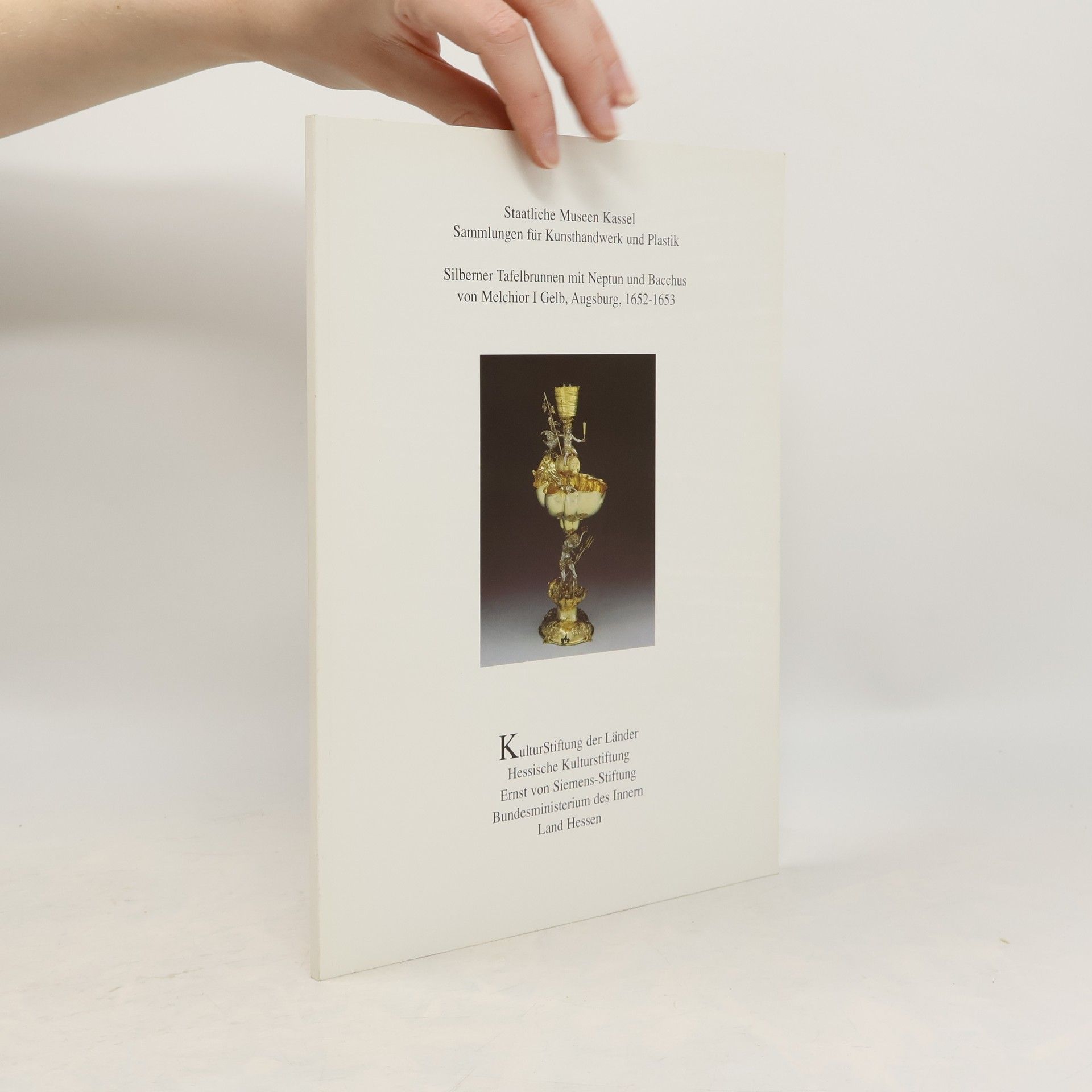 Autorenkollektiv Silberner Tafelbrunnen mit Neptun und Bacchus von Melchior I Gelb, Augsburg, 1652-1653